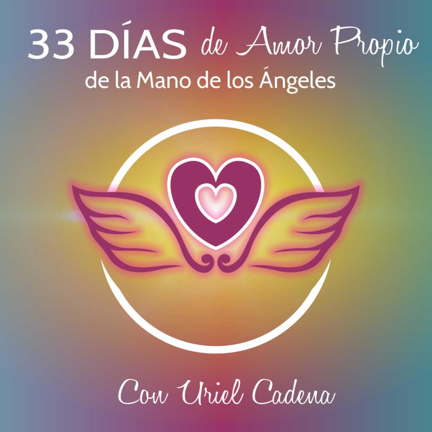 33 Días de Amor propio de la mano de los ángeles.