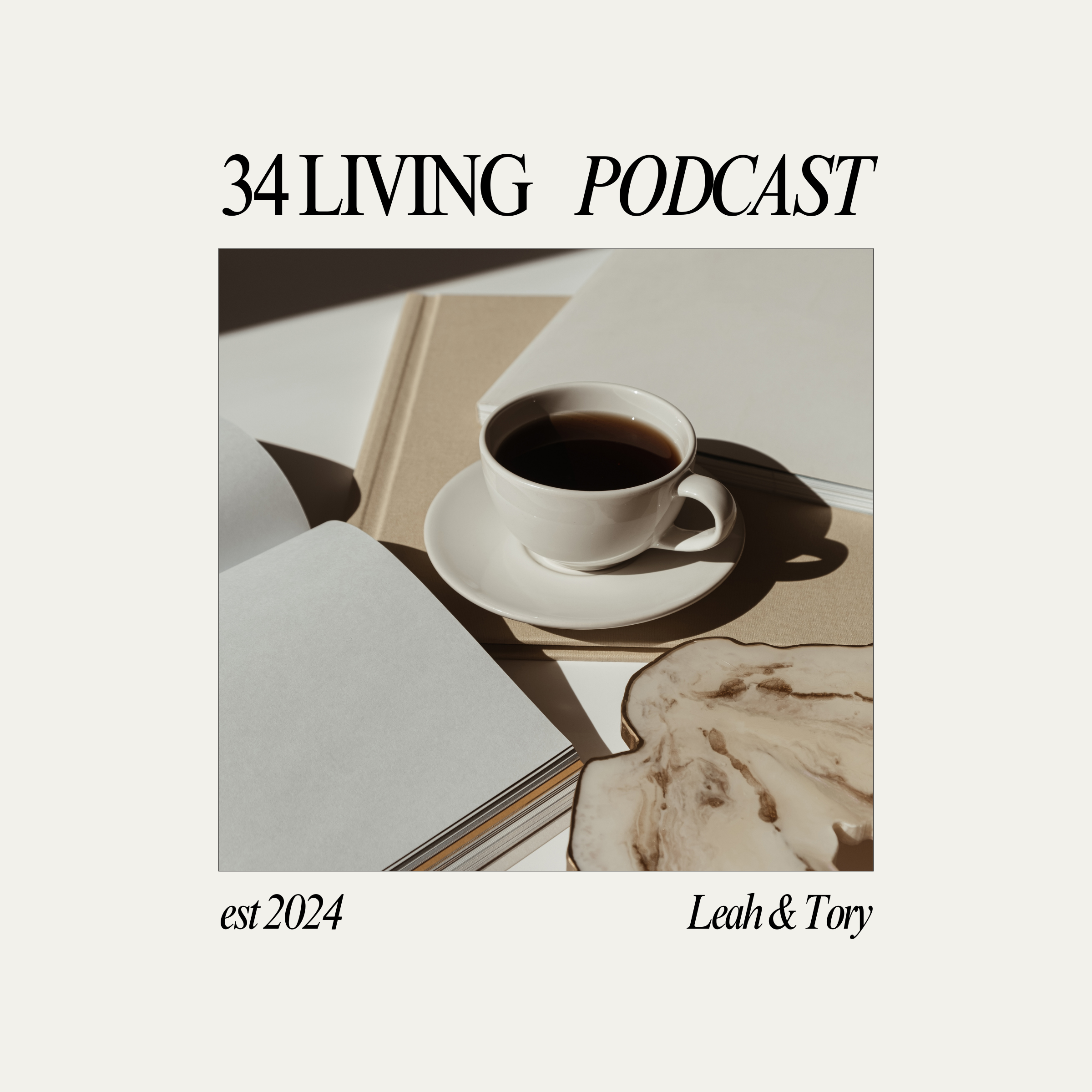 34 Living Podcast