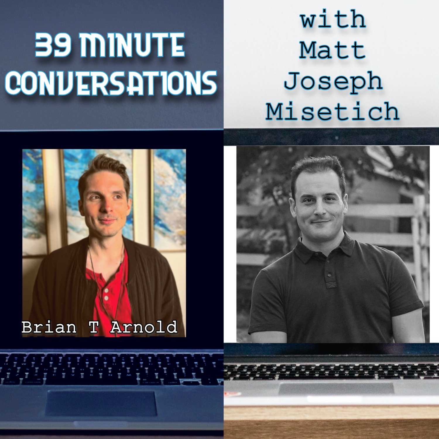 39 Minute Conversations