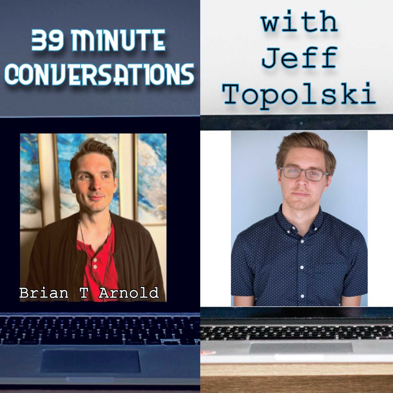 39 Minute Conversations