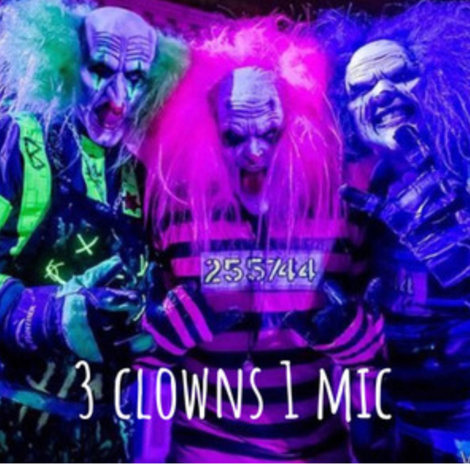 3 clowns 1 mic podcast artwork