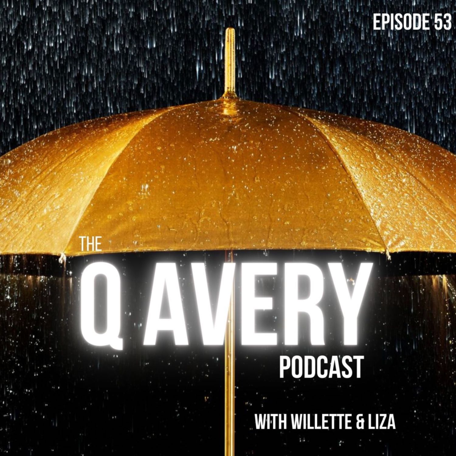 EPISODE 53 | "Golden"