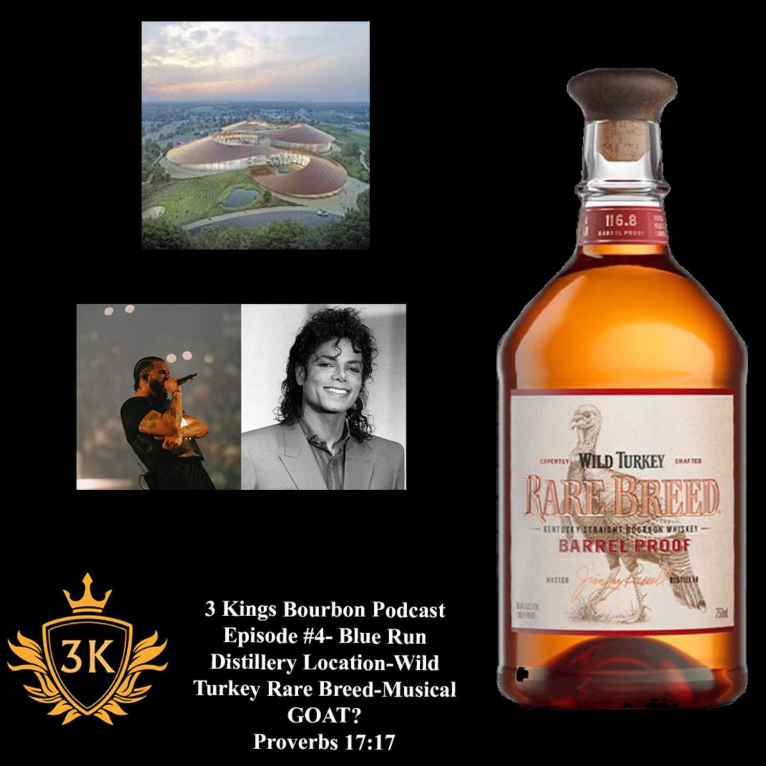 3 Kings Bourbon Podcast Episode #4 - “Blue Run Distillery Location  - Wild Turkey Rare Breed Review - Musical GOAT?”