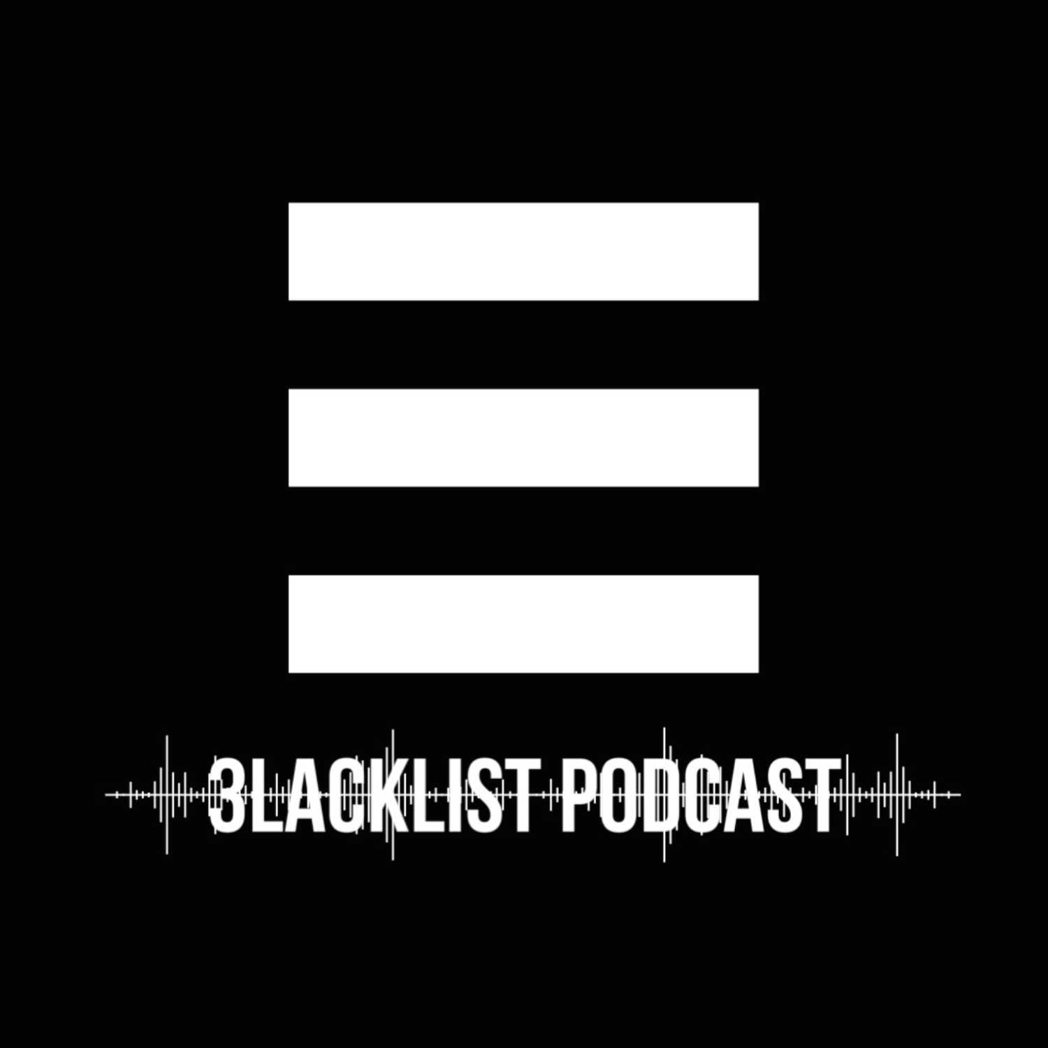 3LACKLIST PODCAST podcast artwork