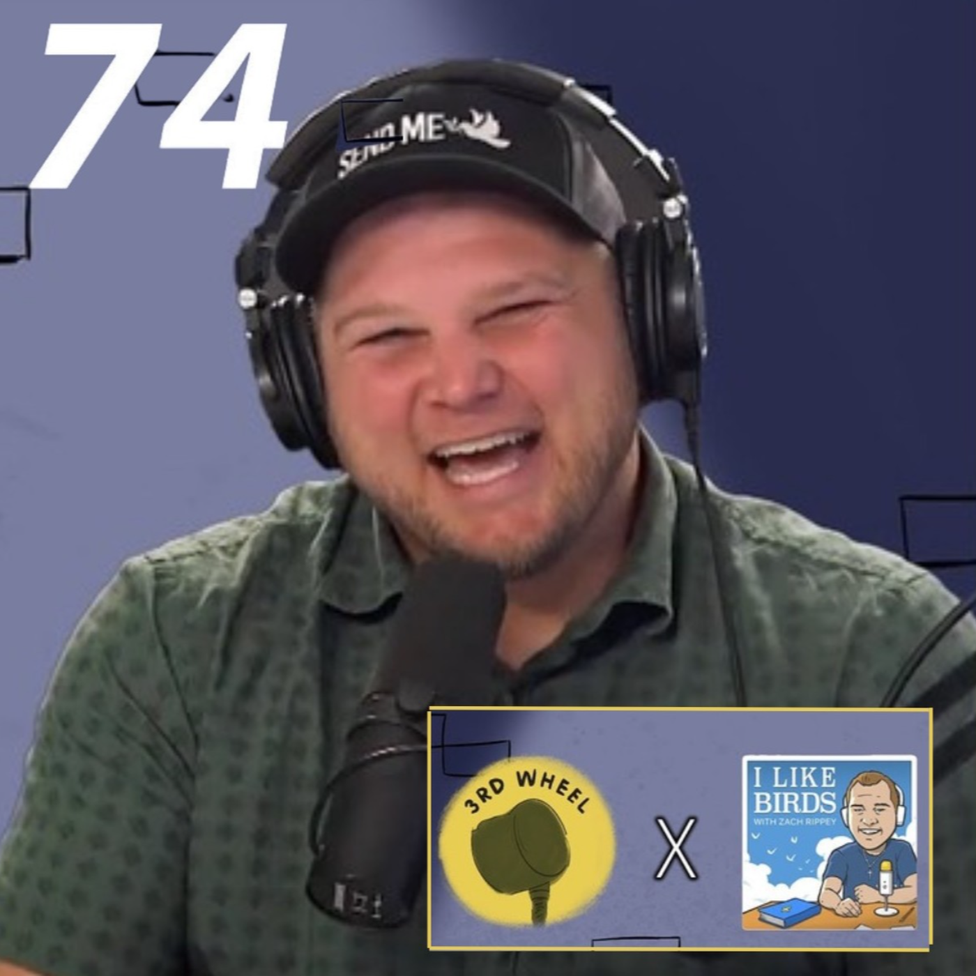 Ep. 74: "We like Birds!" (Ft. Zach Rippey) episode artwork