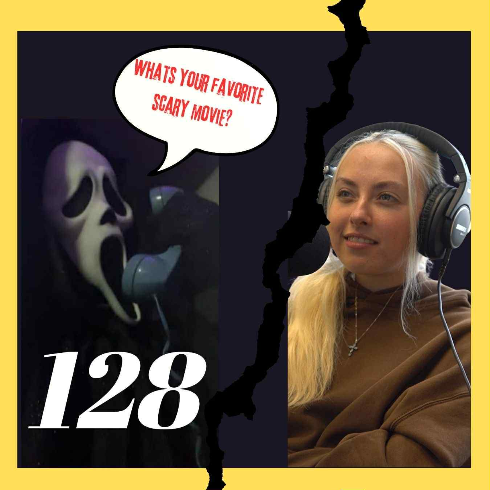 Ep. 128: What's Your Favorite Scary Movie? Ft. Courtney episode artwork