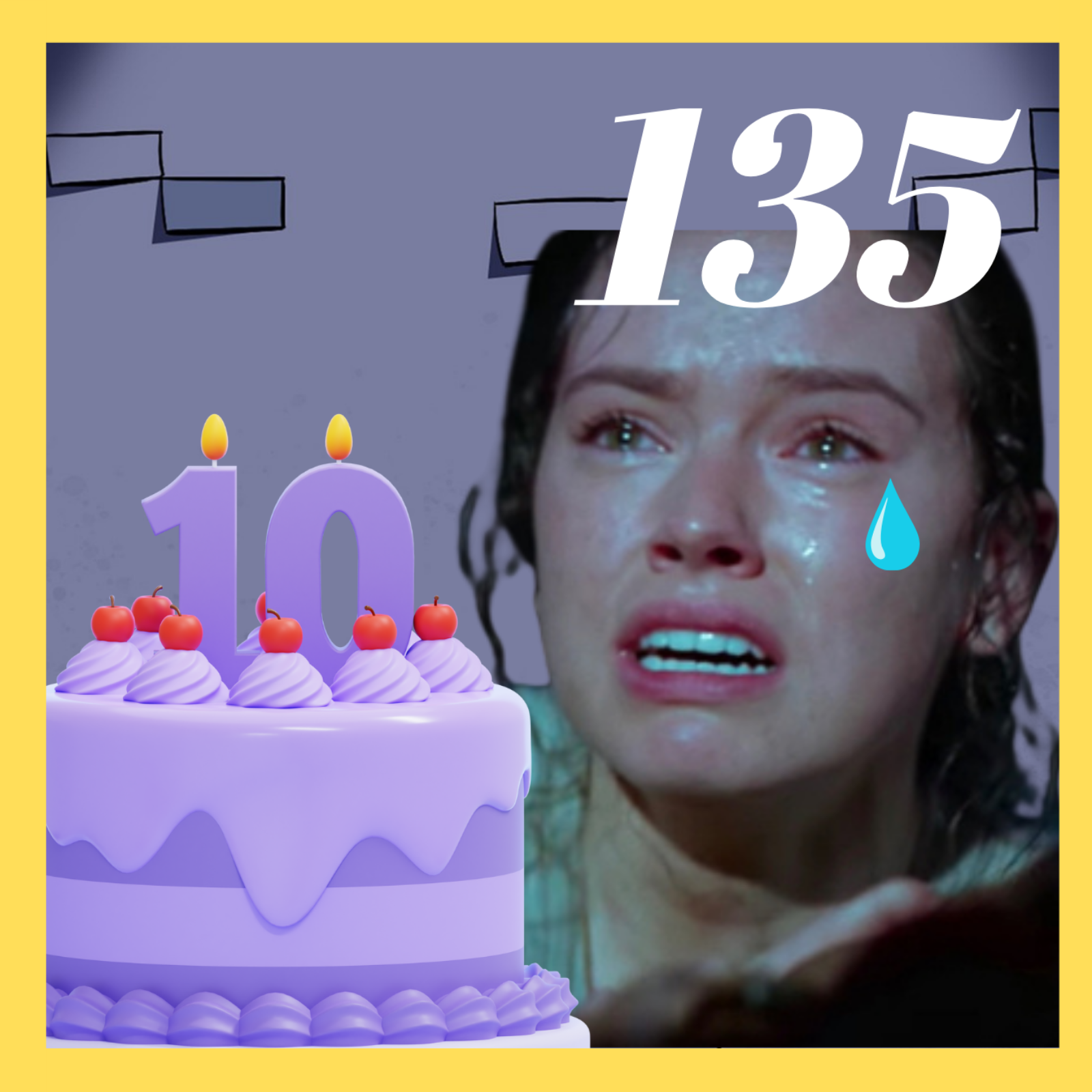 Ep. 135: The Force Awakens Came Out 10 Years Ago episode artwork