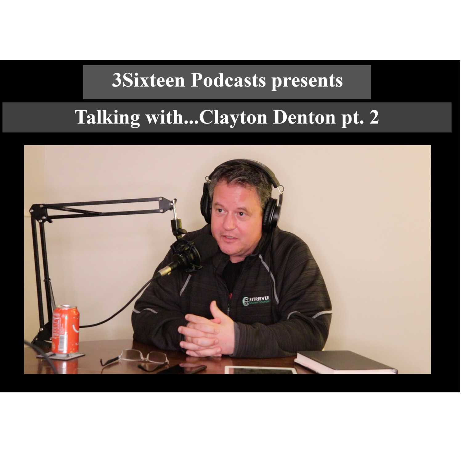 3Sixteen Podcasts