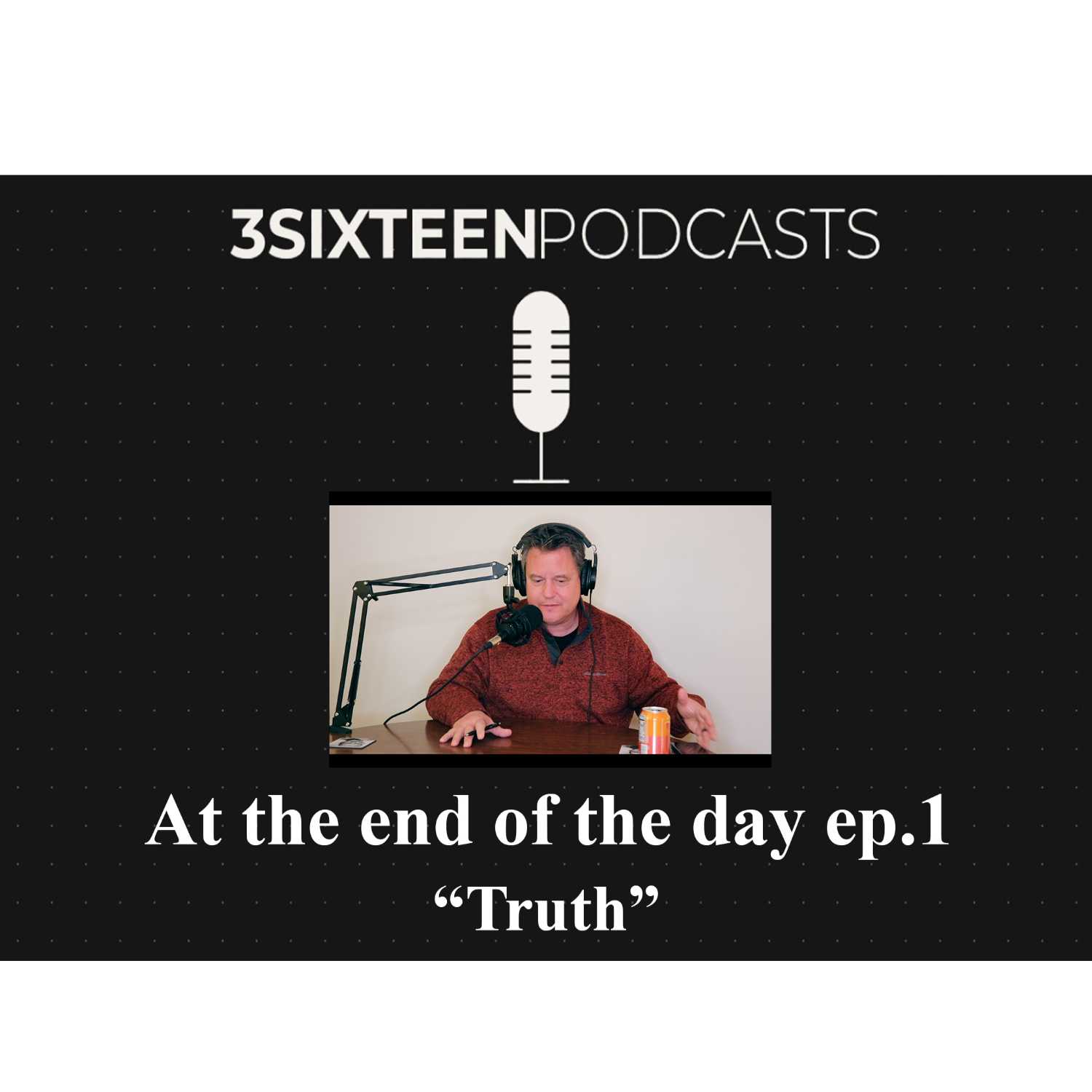 3Sixteen Podcasts