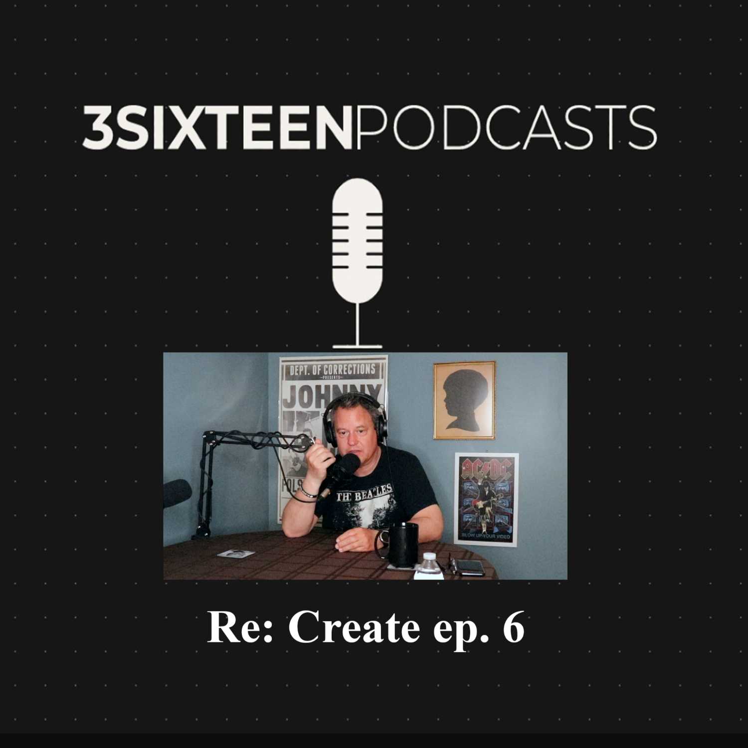 3Sixteen Podcasts