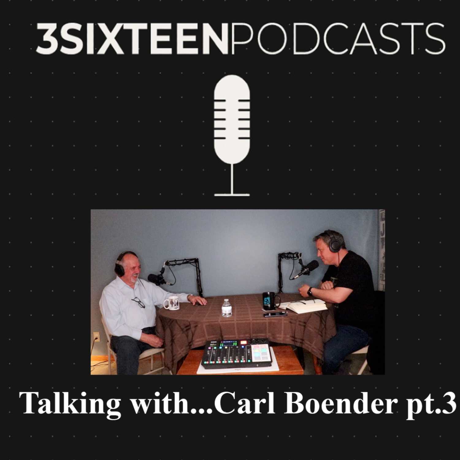 3Sixteen Podcasts