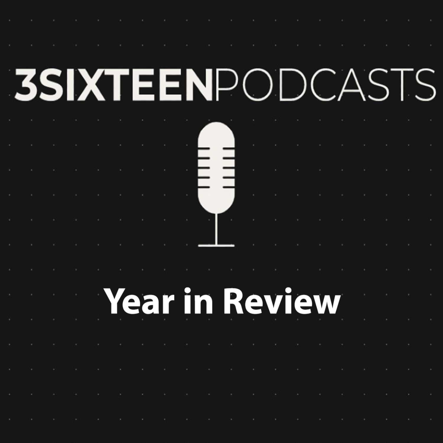 3Sixteen Podcasts