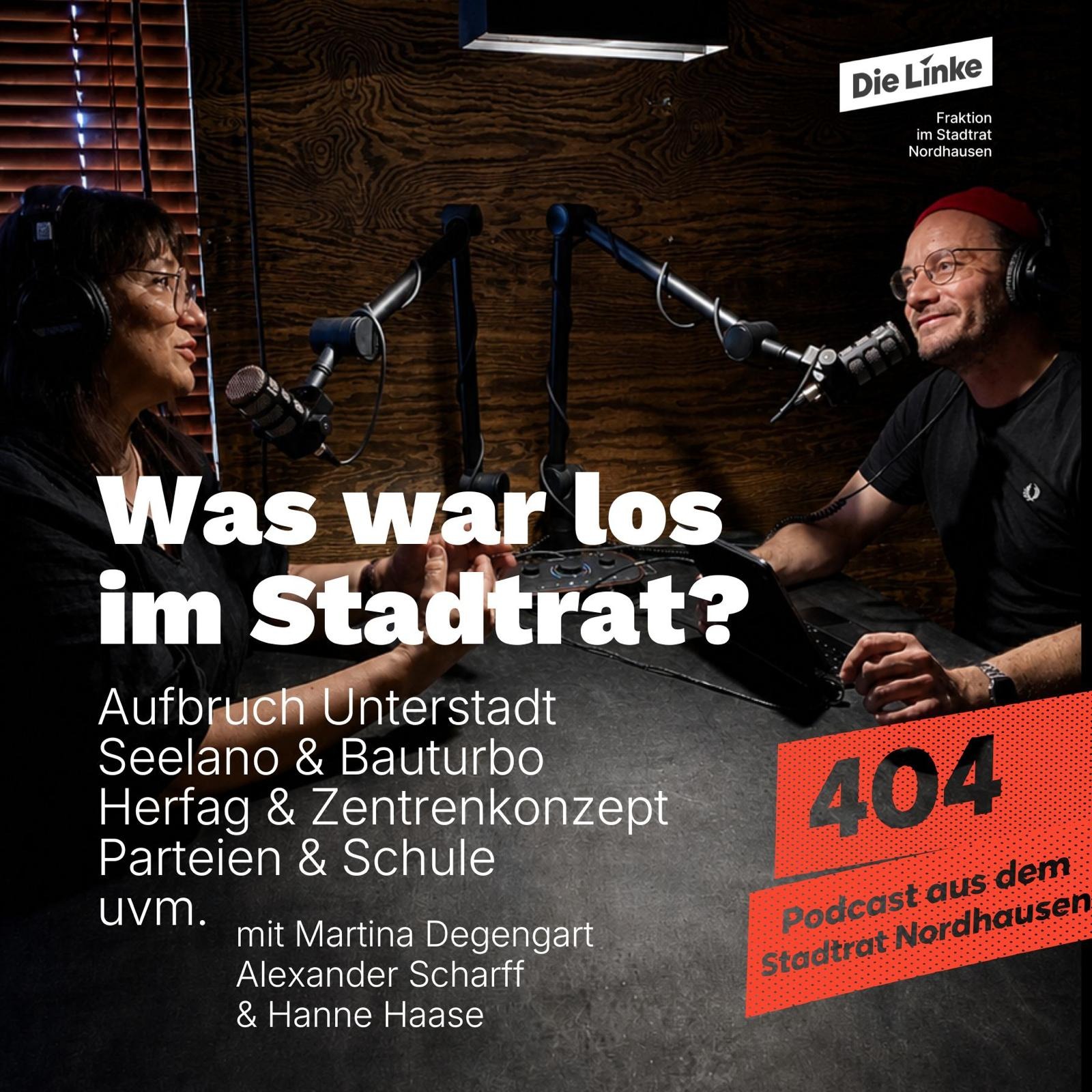404 - Folge 2 - Aufbruch Unterstadt, Seelano & Bauturbo, Herfag & Zentrenkonzept, Parteien & Schulen, zu Gast: Hanne episode artwork