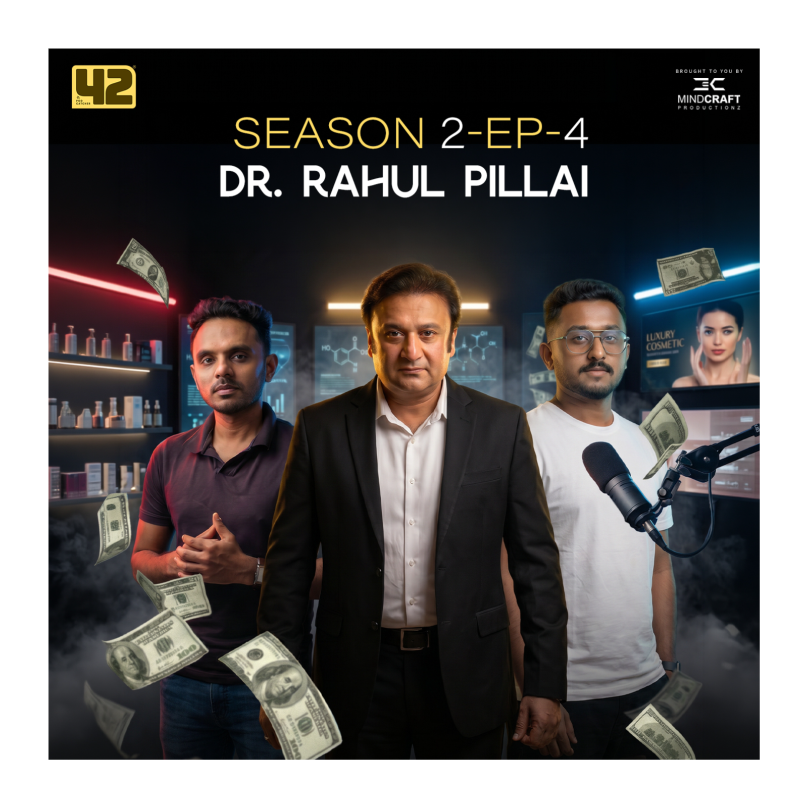 If You Look Beautiful, They Lose Billions. | Dr Rahul Pillai | Dermatologist | 42 Podcatcher episode artwork