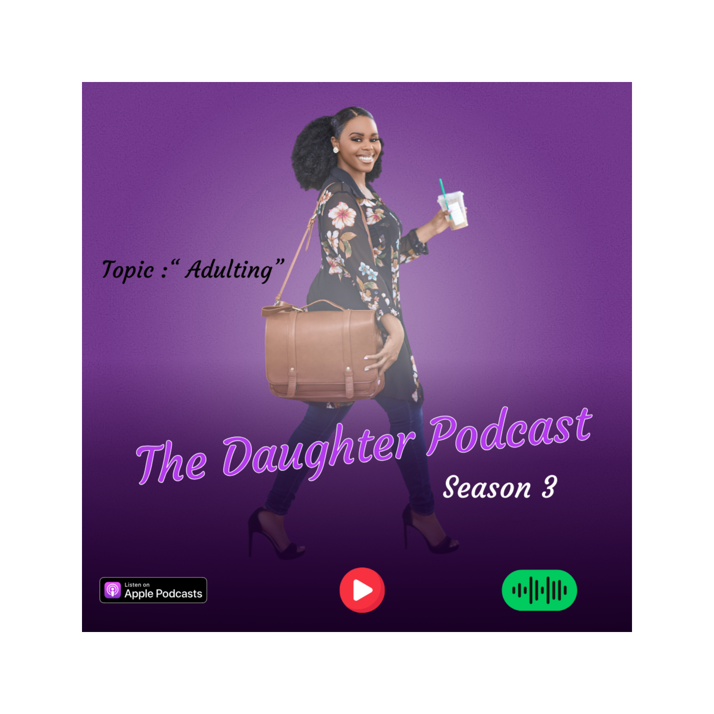 The Daughter Podcast | S3- Ep 11 " Accepting Your Beautiful" episode artwork