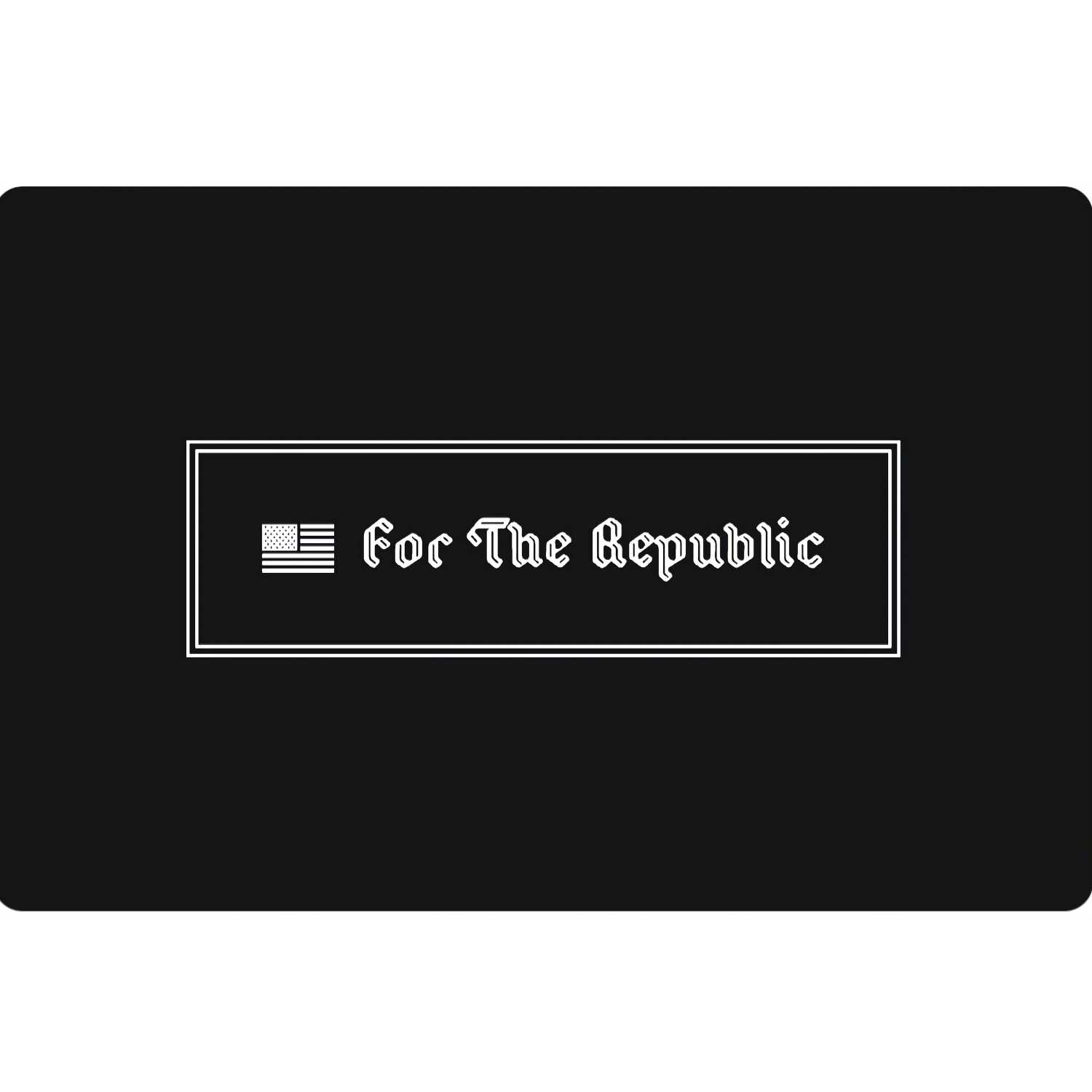 For The Republic
