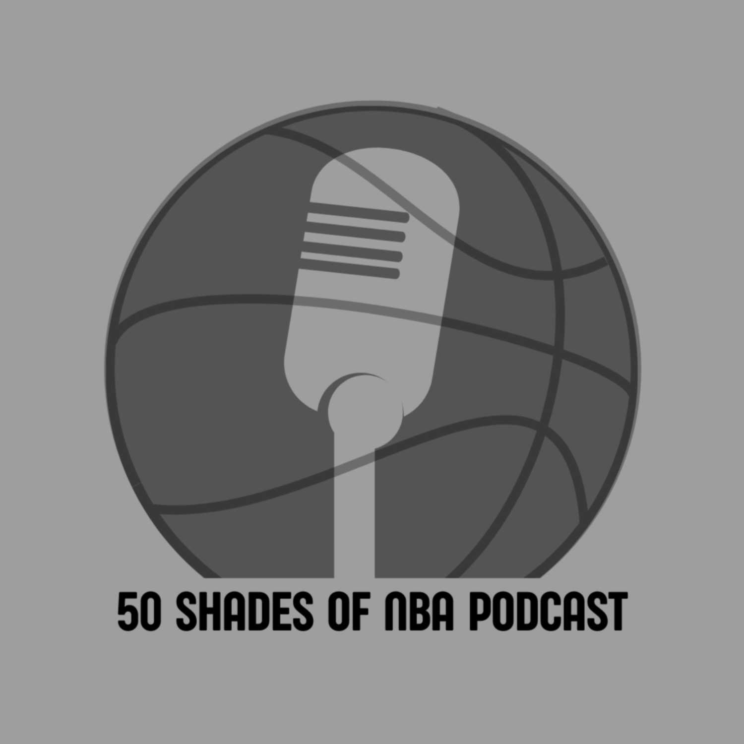 50 Shades of NBA Podcast