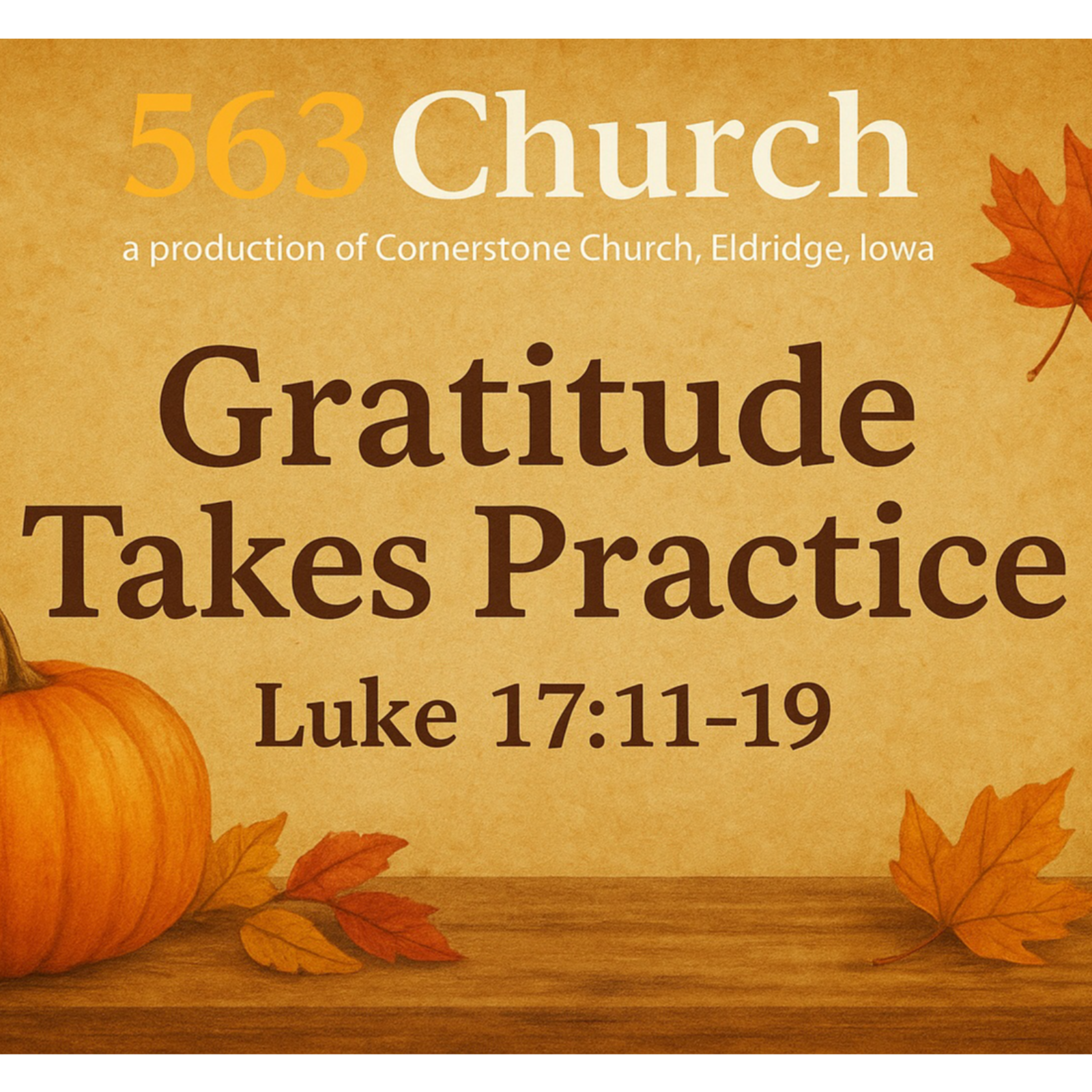 Gratitude Takes Practice - Luke 17:11-19 | Pastor Daniel Reese episode artwork