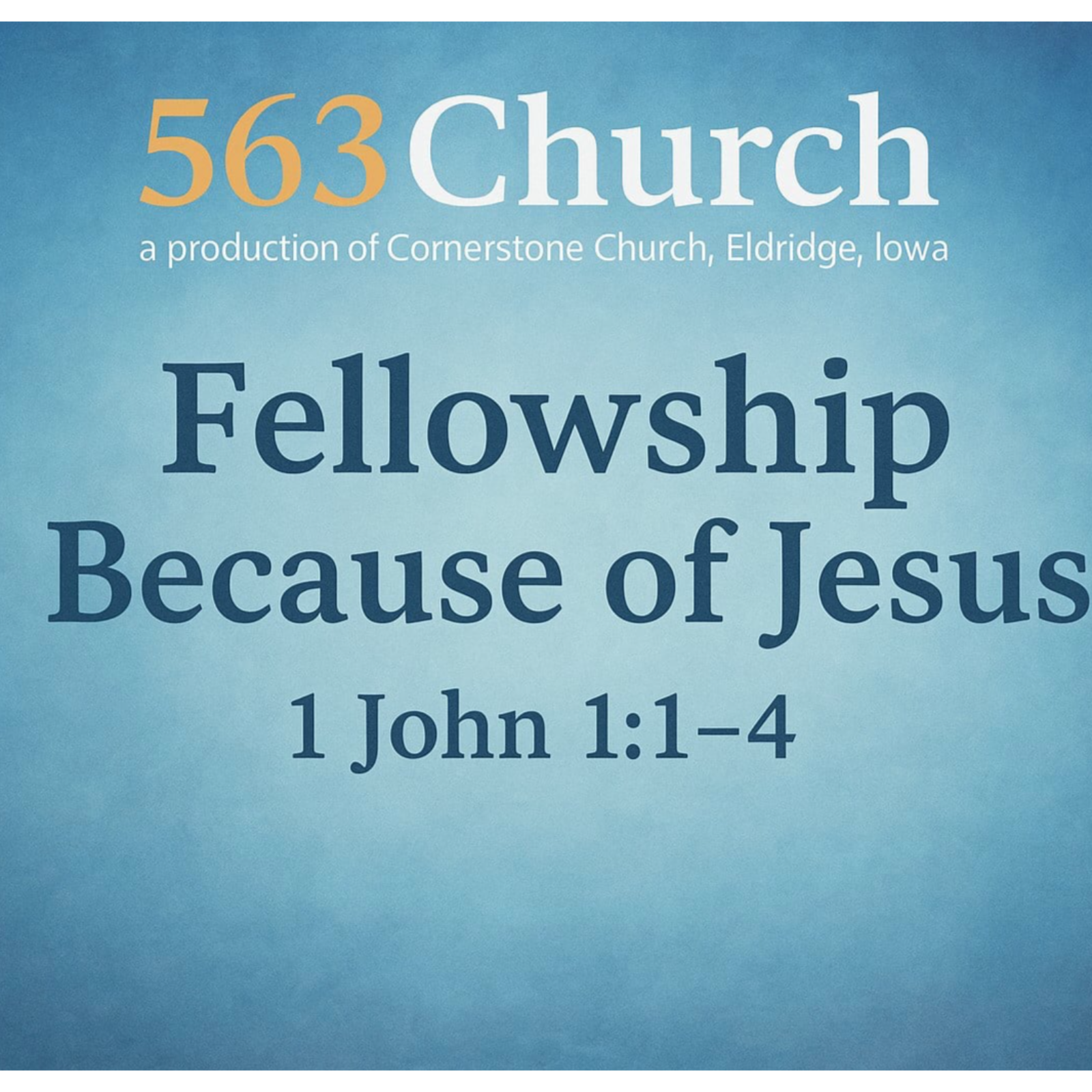 Fellowship Because of Jesus - 1 John 1:1-4 | Pastor Daniel Reese episode artwork