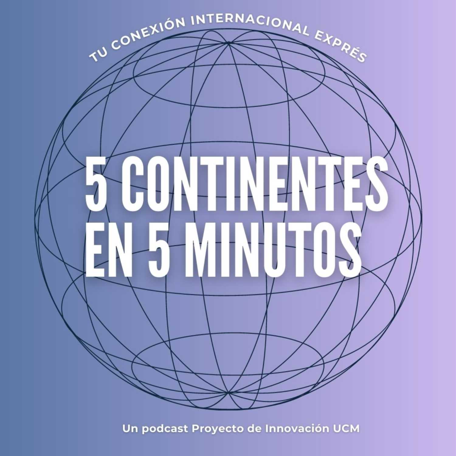 5 CONTINENTES EN 5 MINUTOS
