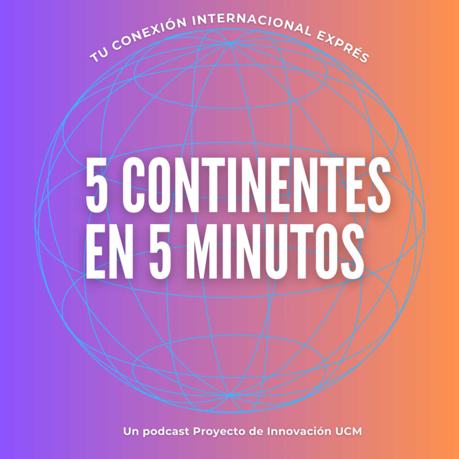 5 CONTINENTES EN 5 MINUTOS