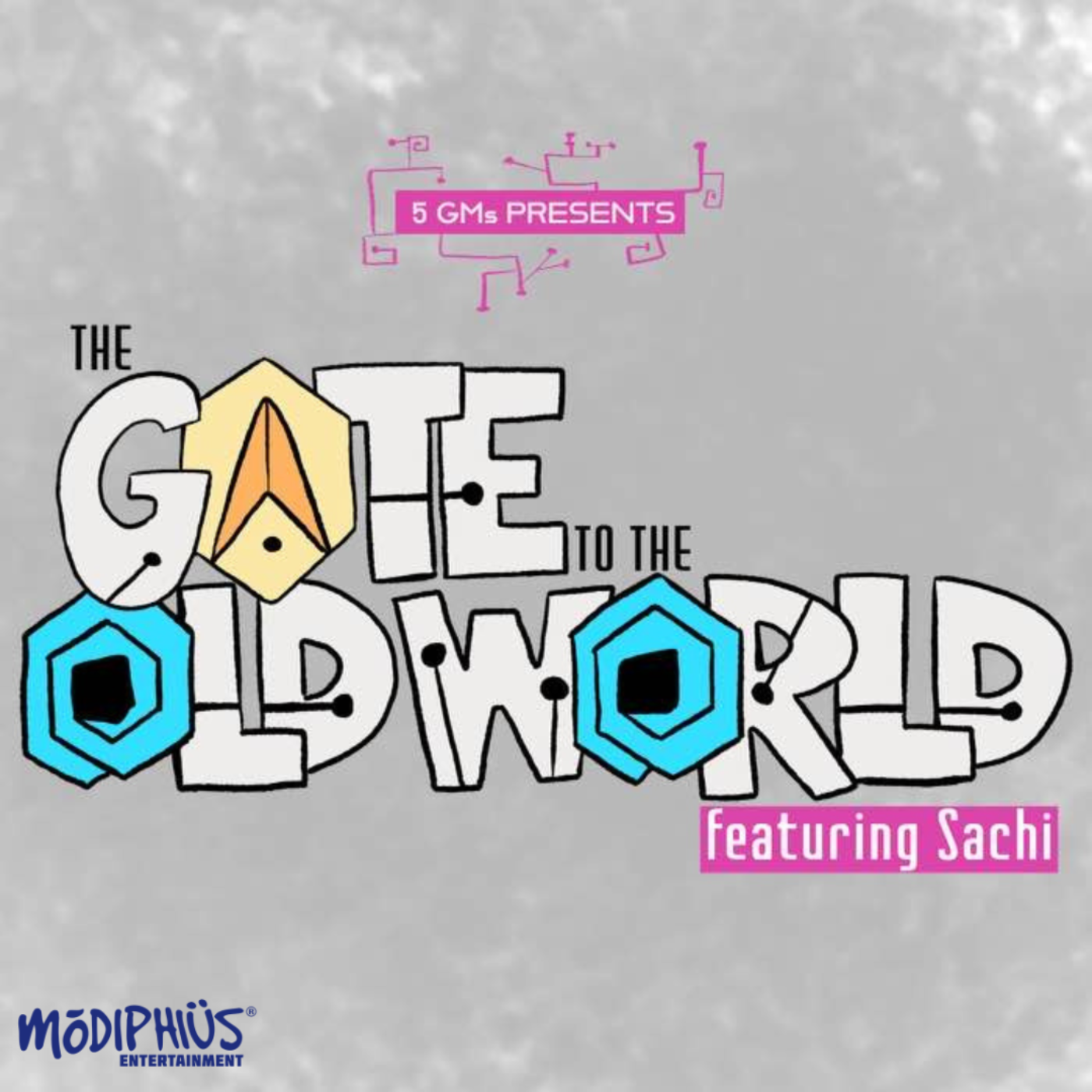 5 GMs Presents The Gate to the Old World Ep. 4: The Power (w/Sachi)