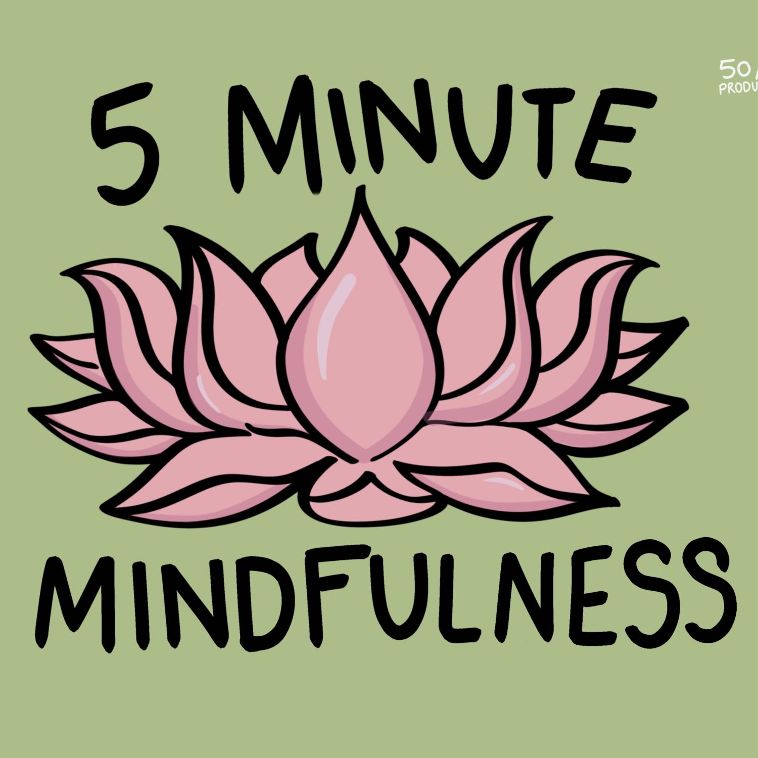 5 Minute Mindfulness
