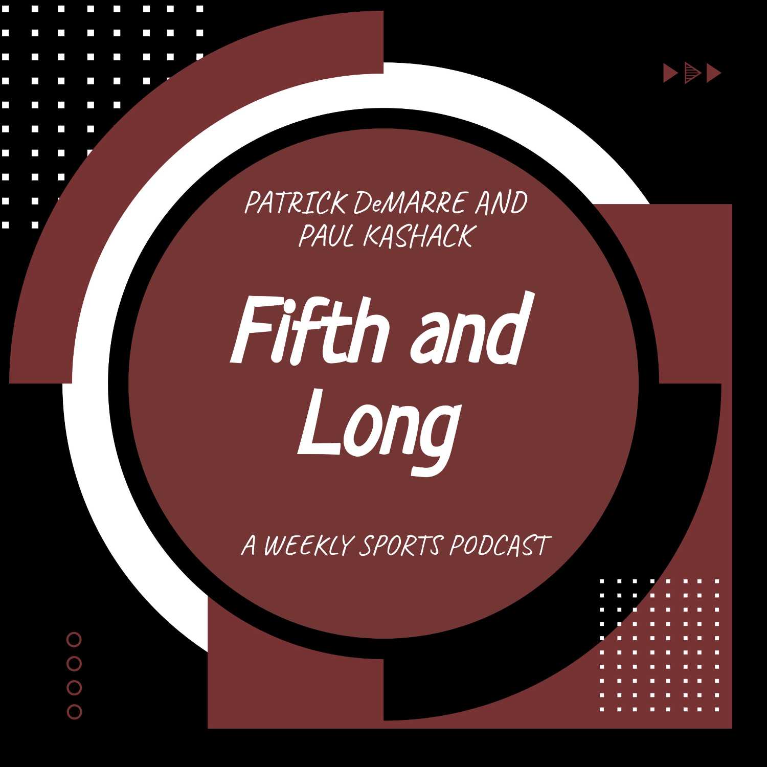 Fifth And Long: A Football Podcast