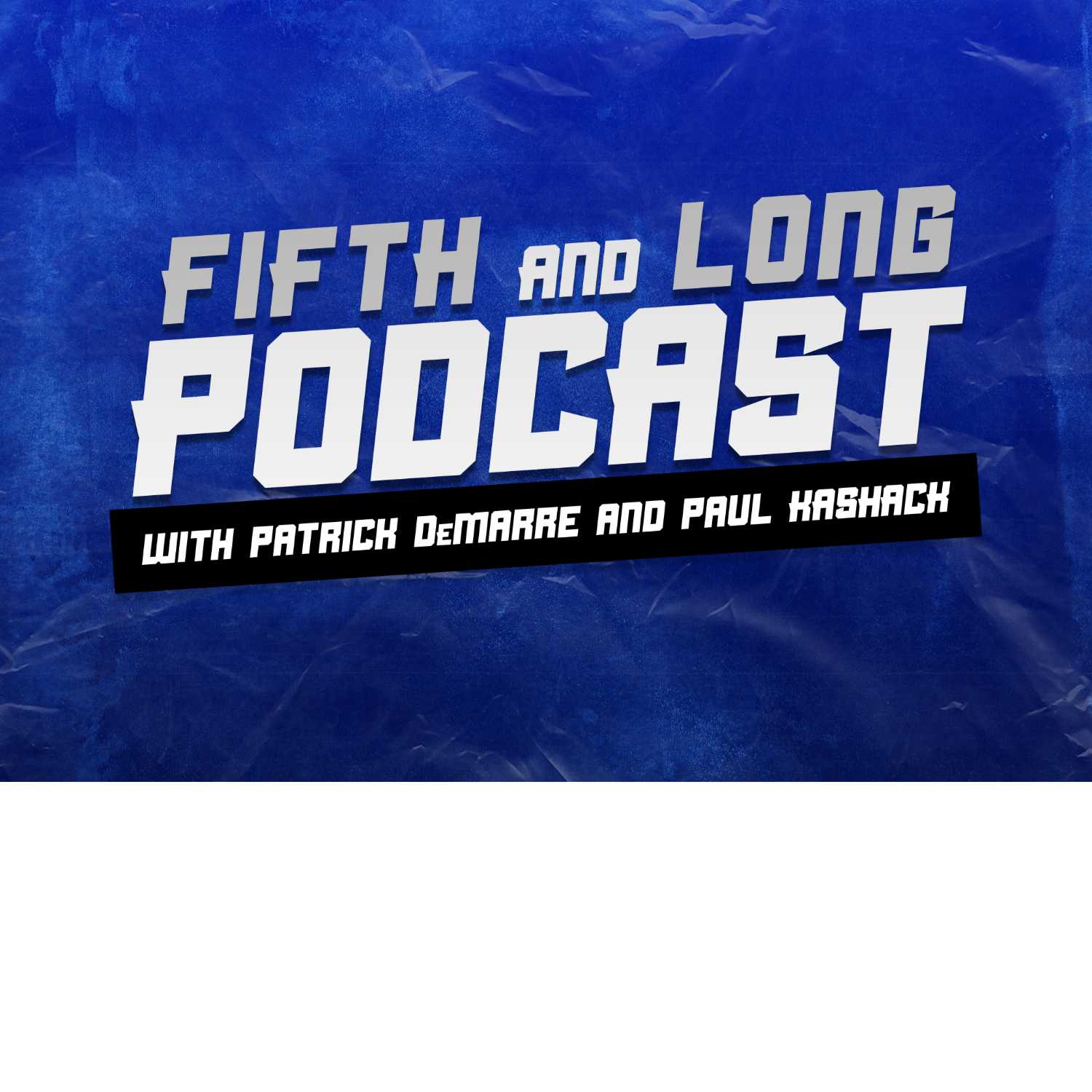 Fifth And Long: A Football Podcast