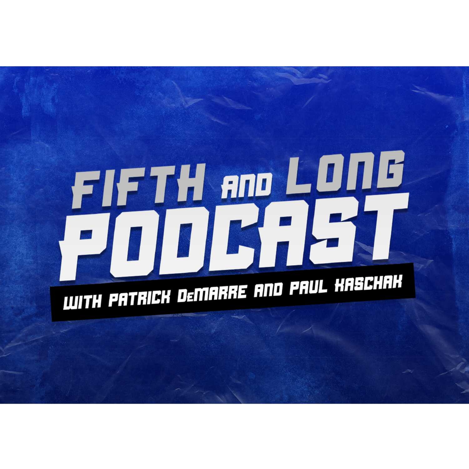 Fifth And Long: A Football Podcast