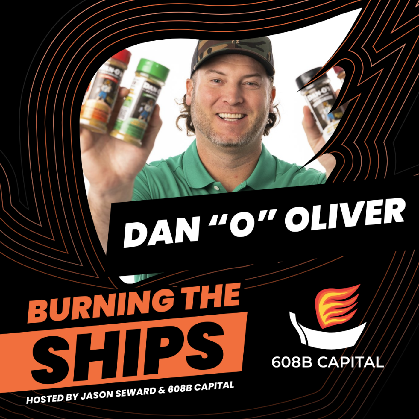 Dan "O" Oliver: How Dan "O" Built A Multi-Million Dollar Household Seasoning Brand