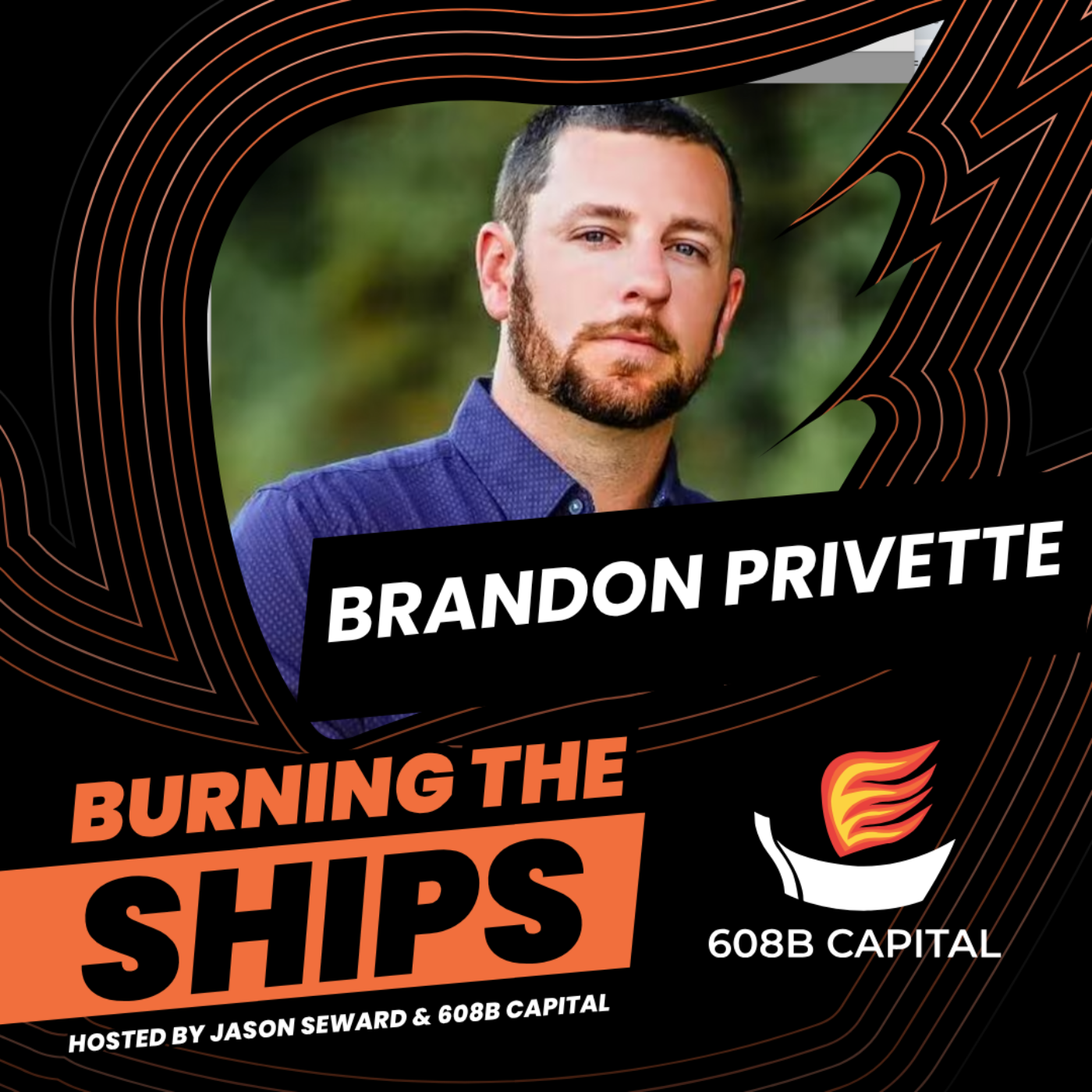 Brandon Privette: Why You Can’t Save Your Way to Wealth (And What to Do Instead)