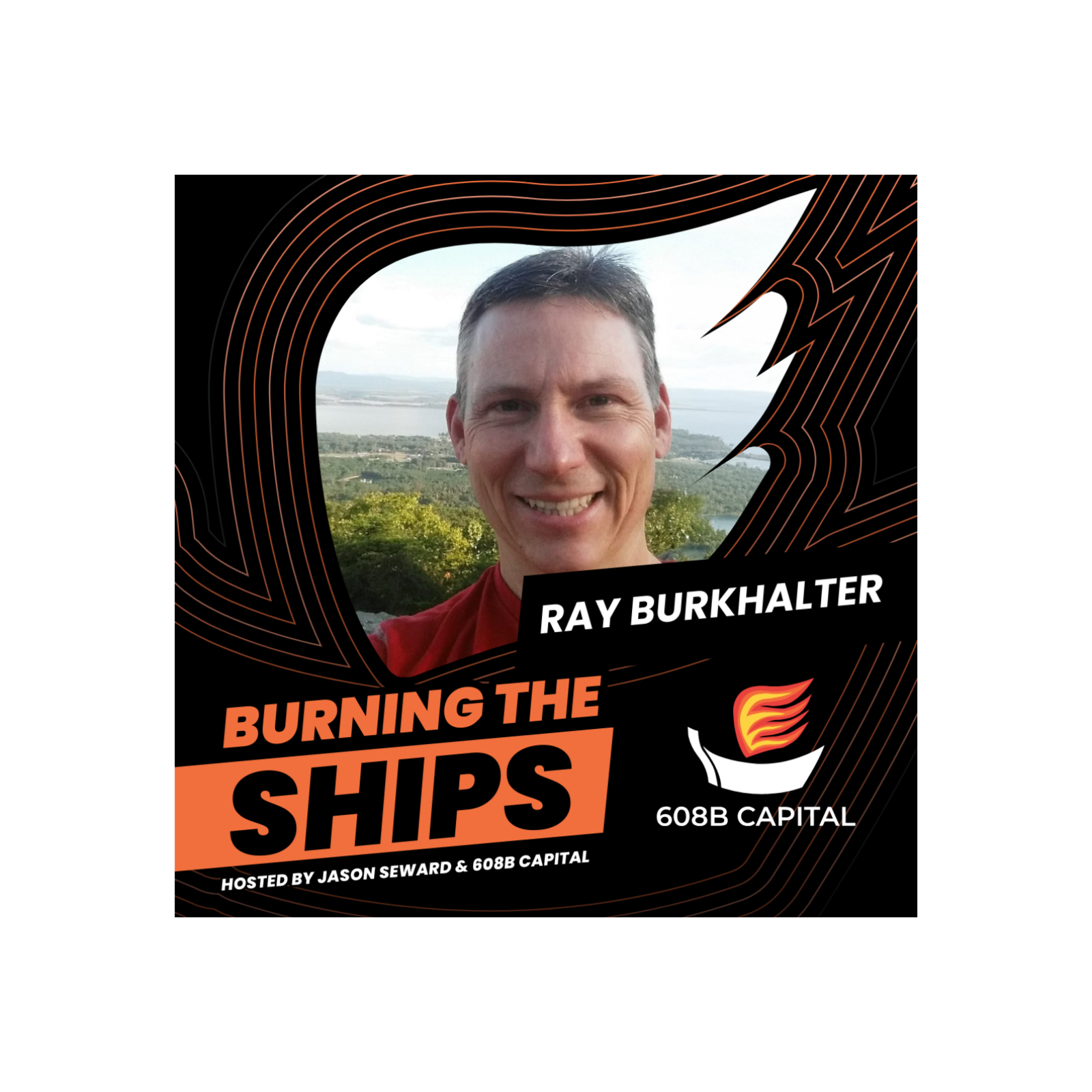 Ray Burkhalter: Building a Lending Business That Survives Crashes, COVID, and Life