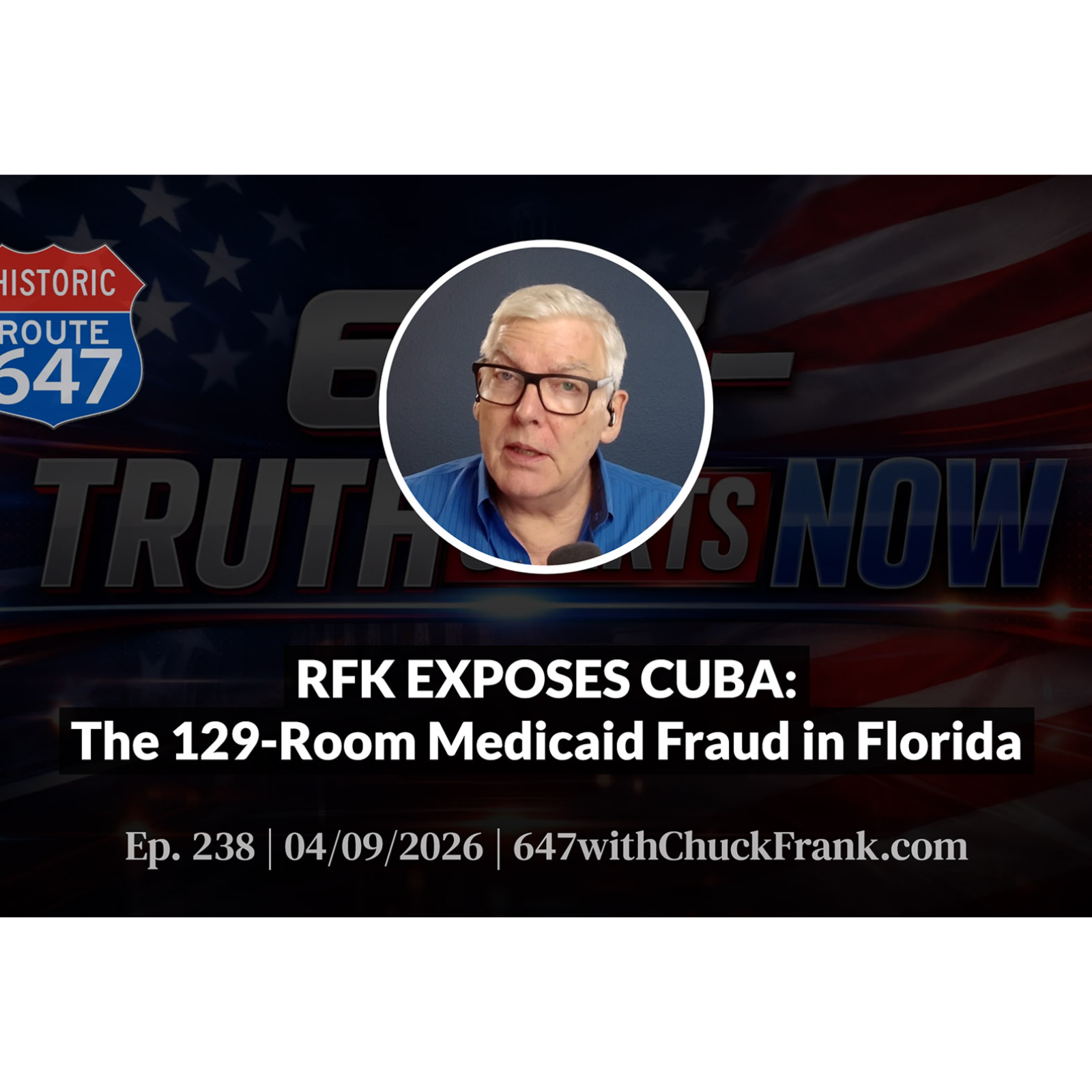 RFK EXPOSES CUBA: The 129-Room Medicaid Fraud in Florida episode artwork