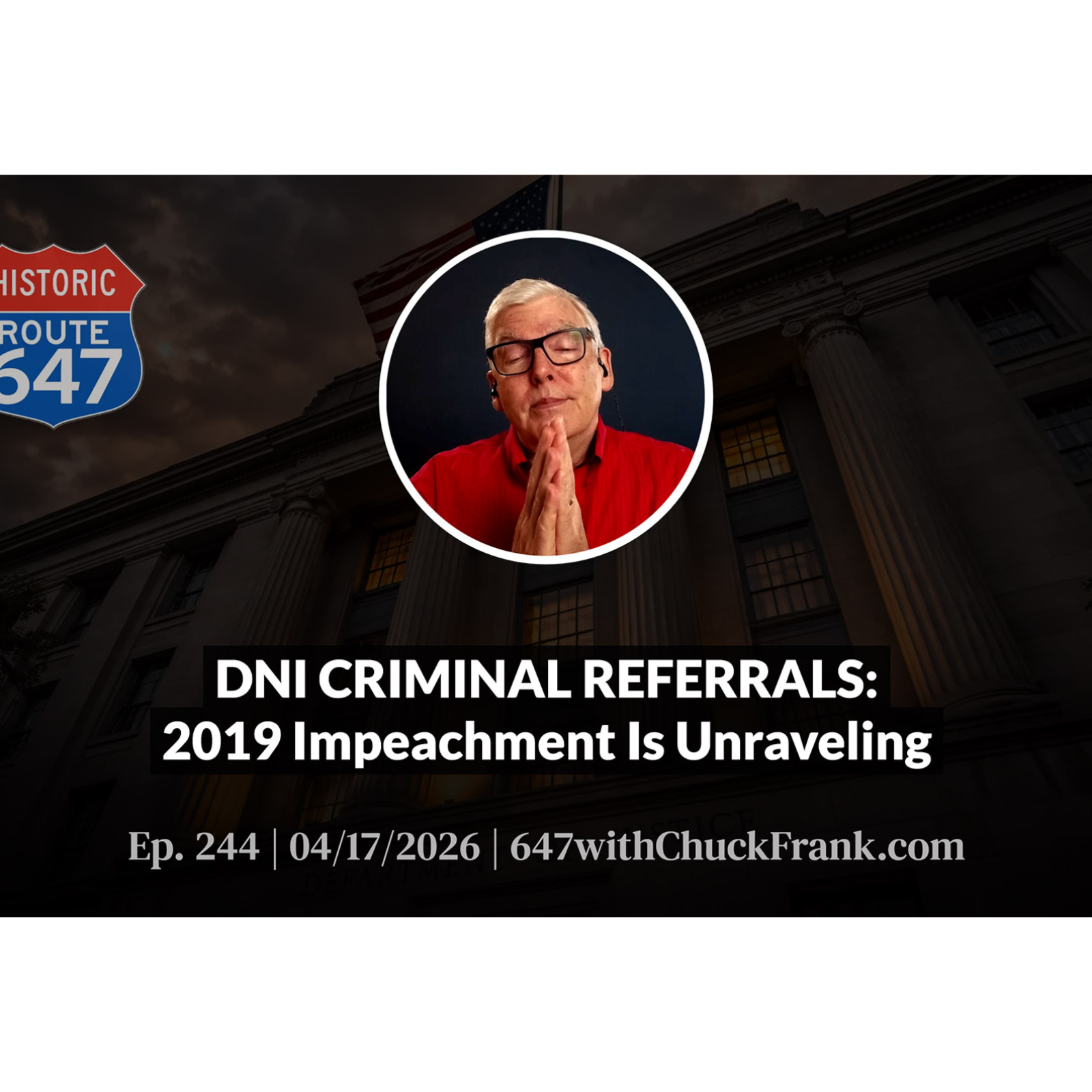DNI CRIMINAL REFERRALS: 2019 Impeachment Is Unraveling episode artwork