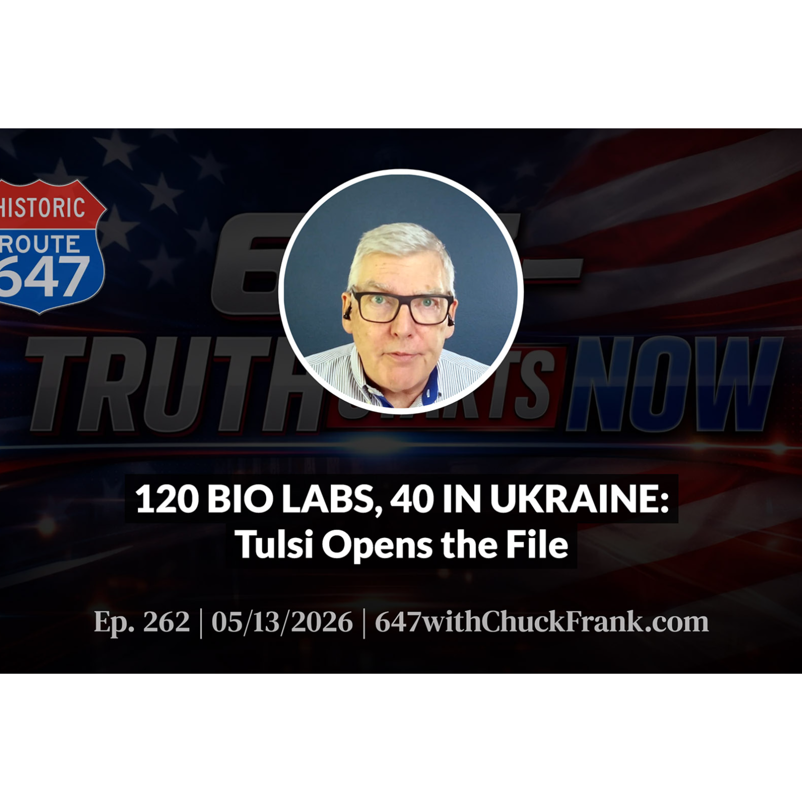120 BIO LABS, 40 IN UKRAINE: Tulsi Opens the File episode artwork