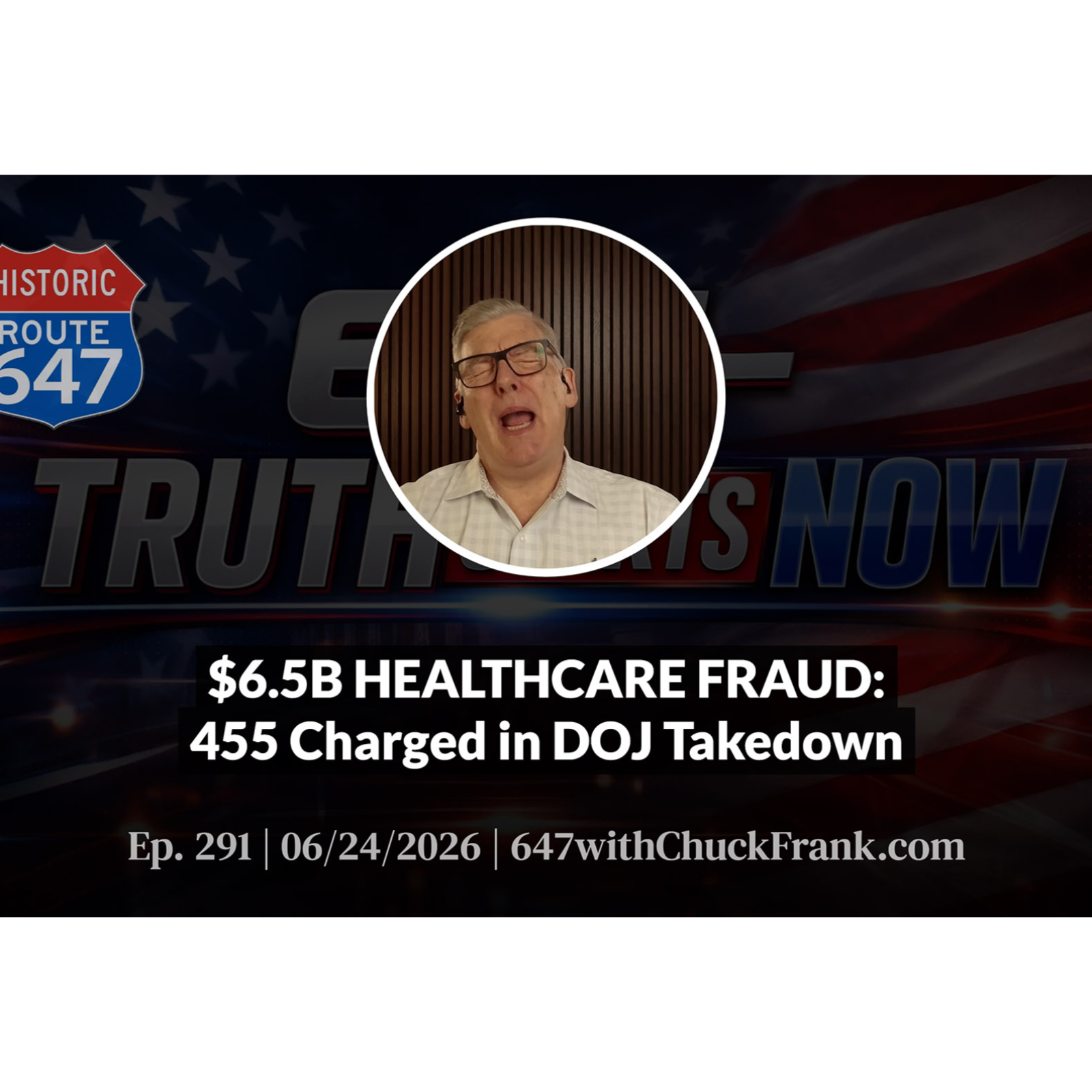 $6.5B HEALTHCARE FRAUD: 455 Charged in DOJ Takedown episode artwork
