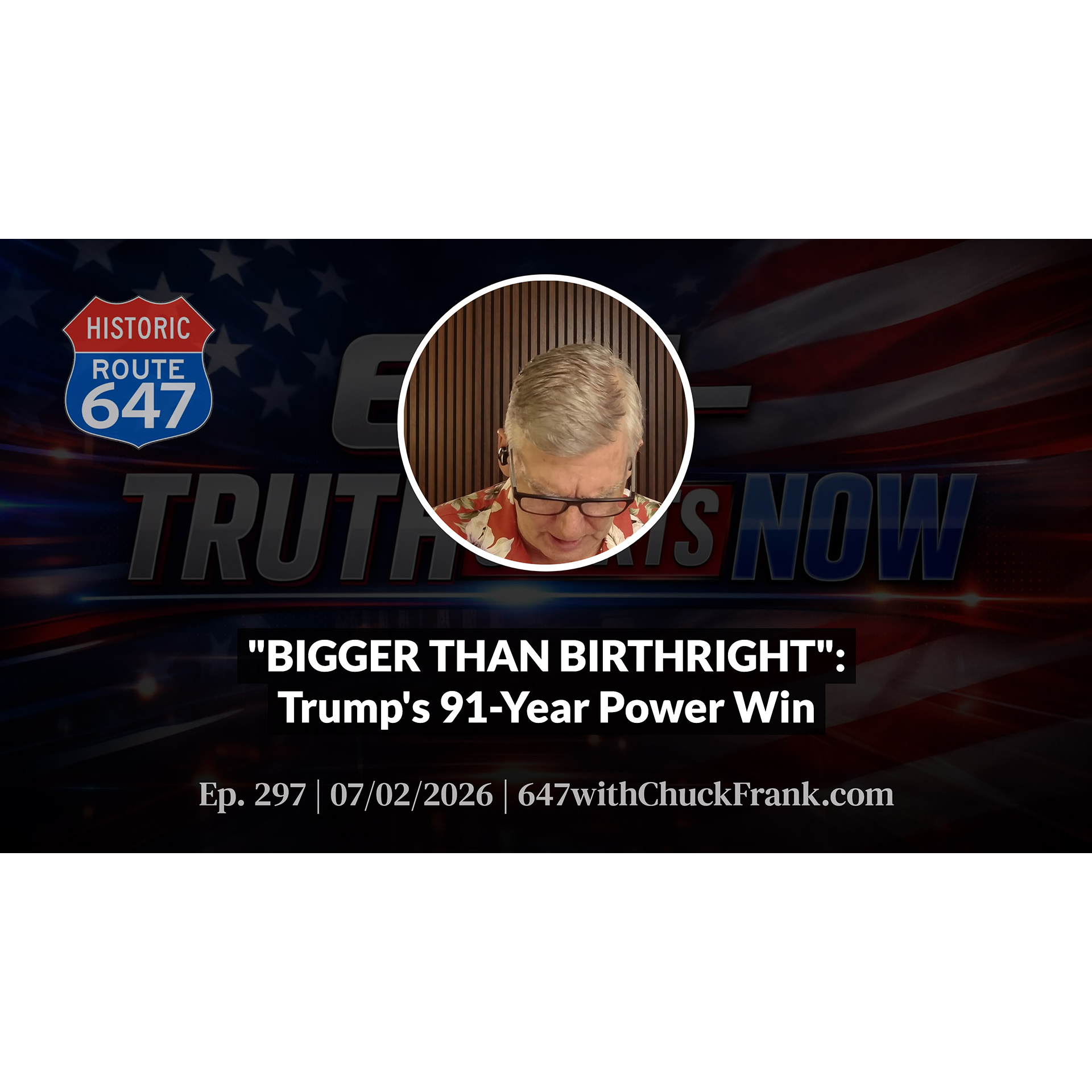 "BIGGER THAN BIRTHRIGHT": Trump's 91-Year Power Win episode artwork