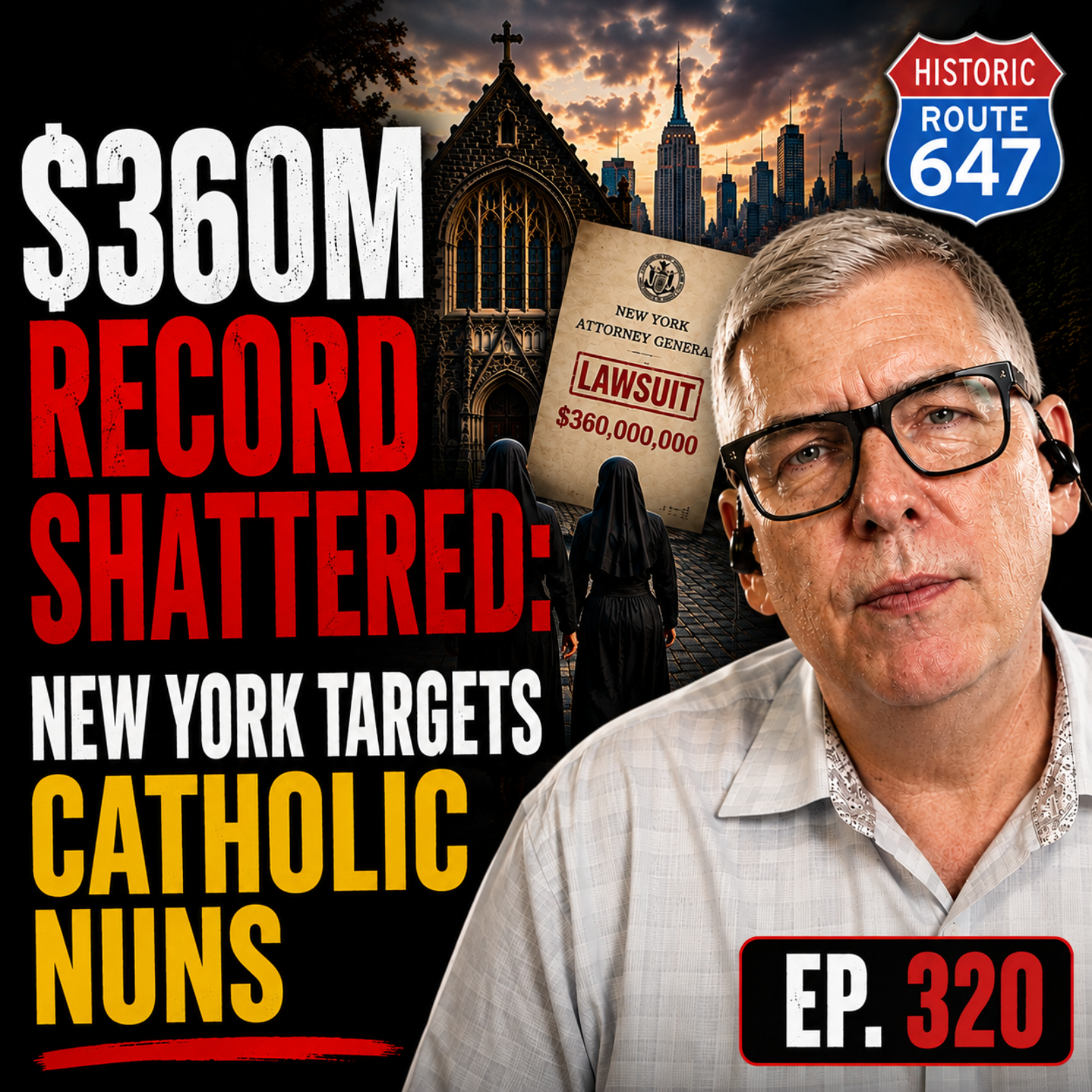 $360M RECORD SHATTERED: New York Targets Catholic Nuns episode artwork