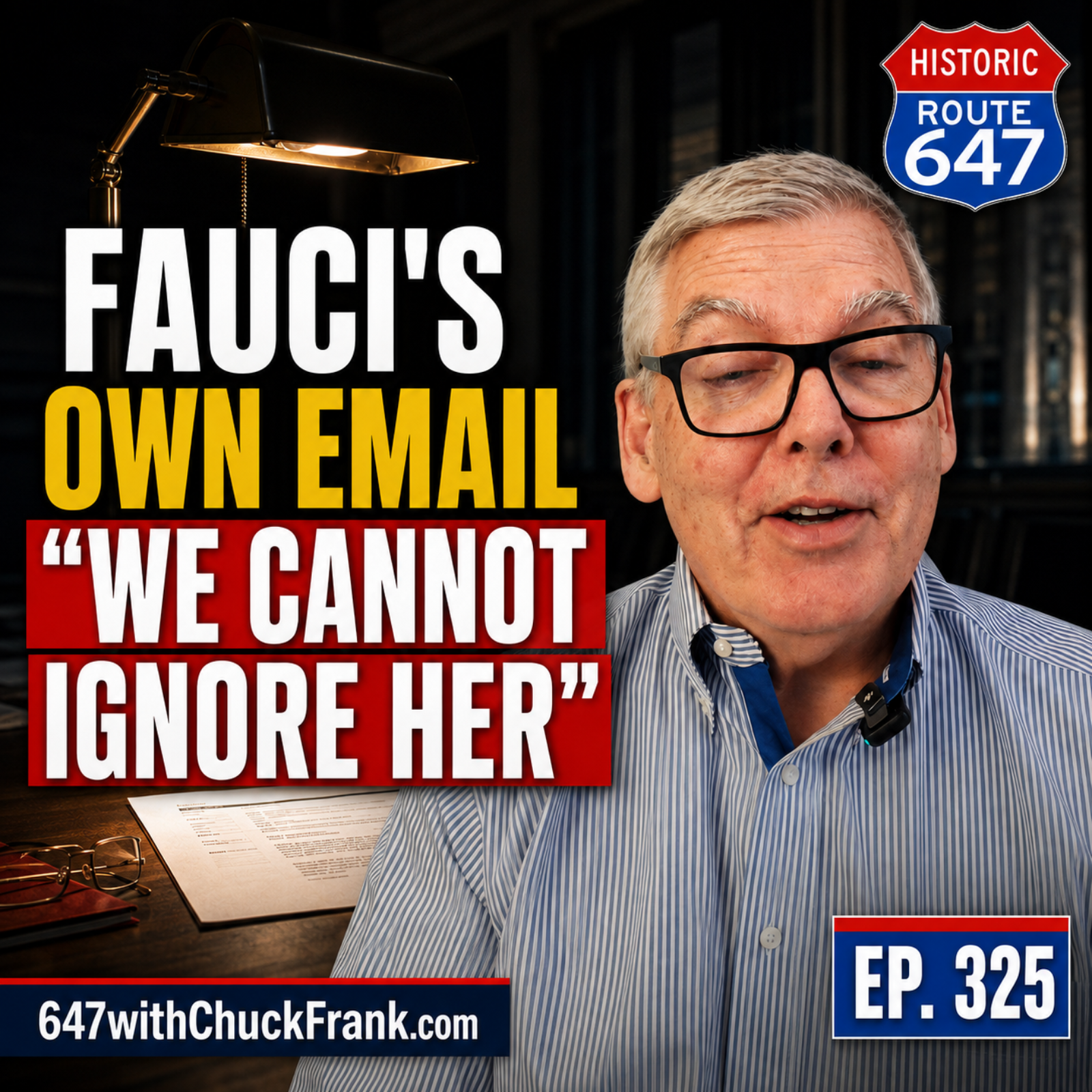 FAUCI'S OWN EMAIL: "We Cannot Ignore Her" episode artwork