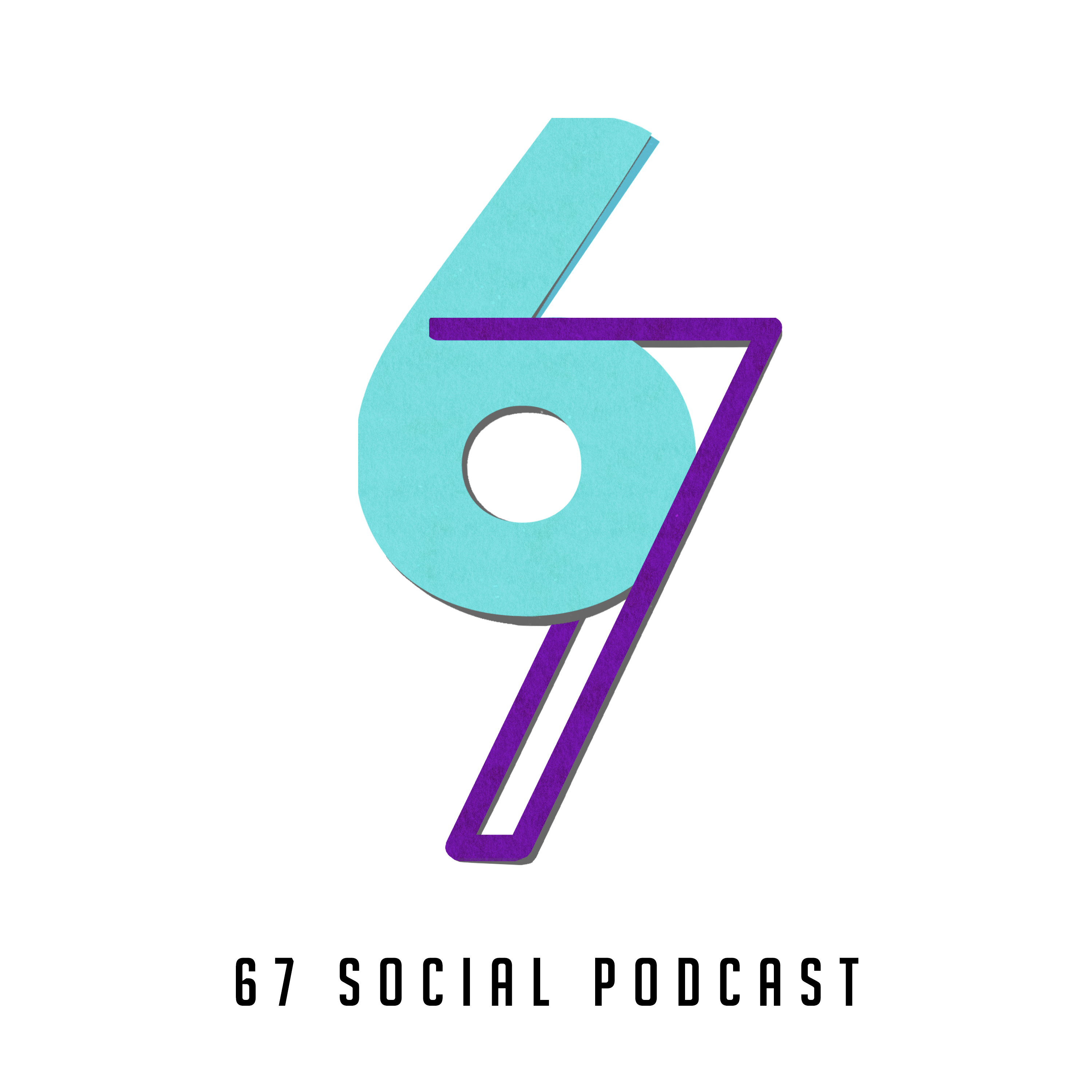 67 Social - Episode 1: Polygamy, Swingers, Voyeurism and The Music Business episode artwork