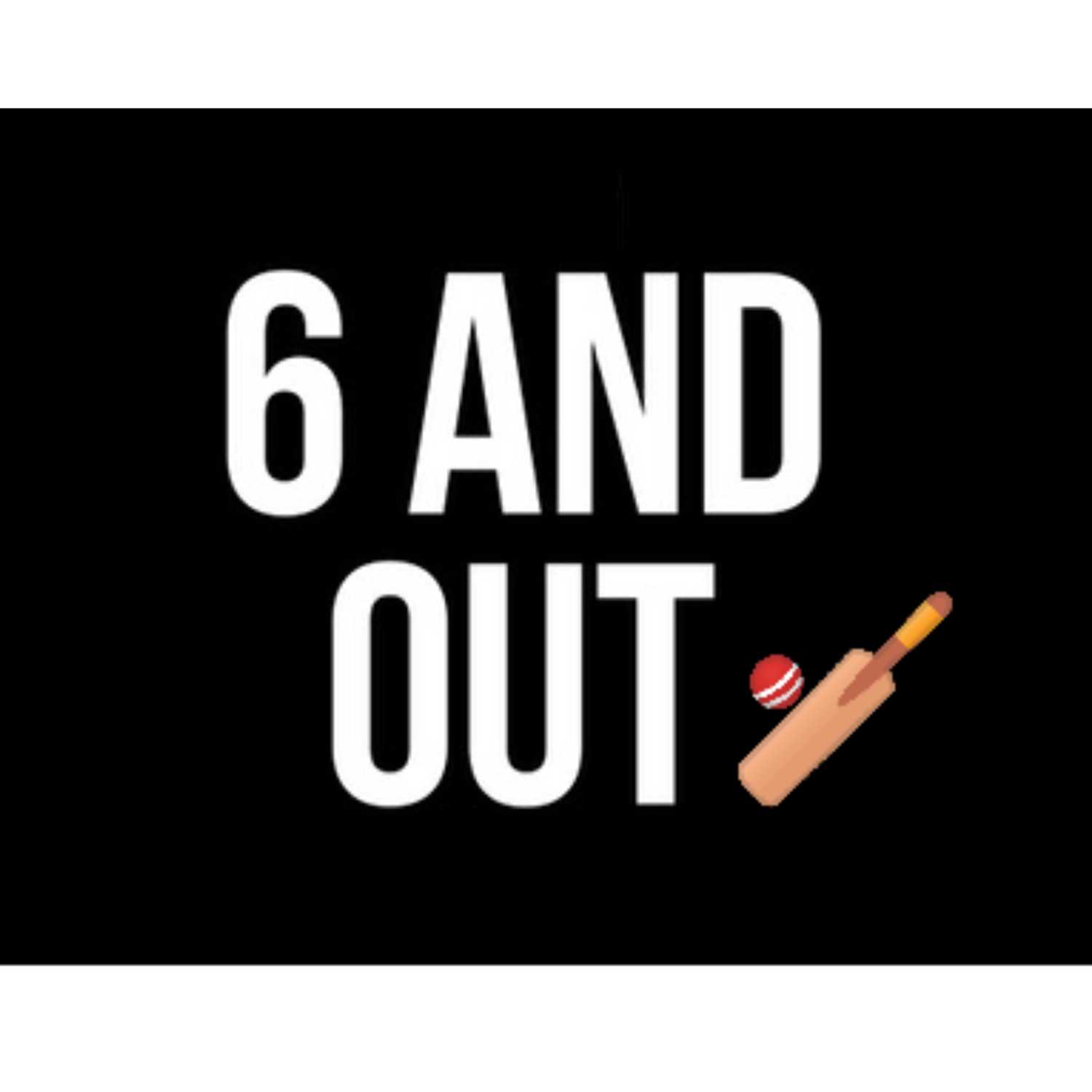 6 And Out Podcast