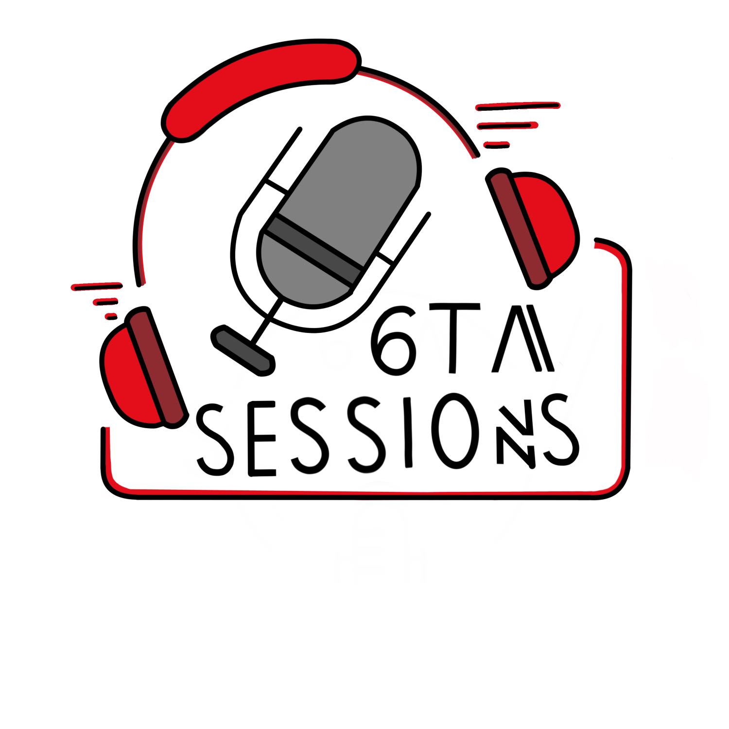 6ta Sessions