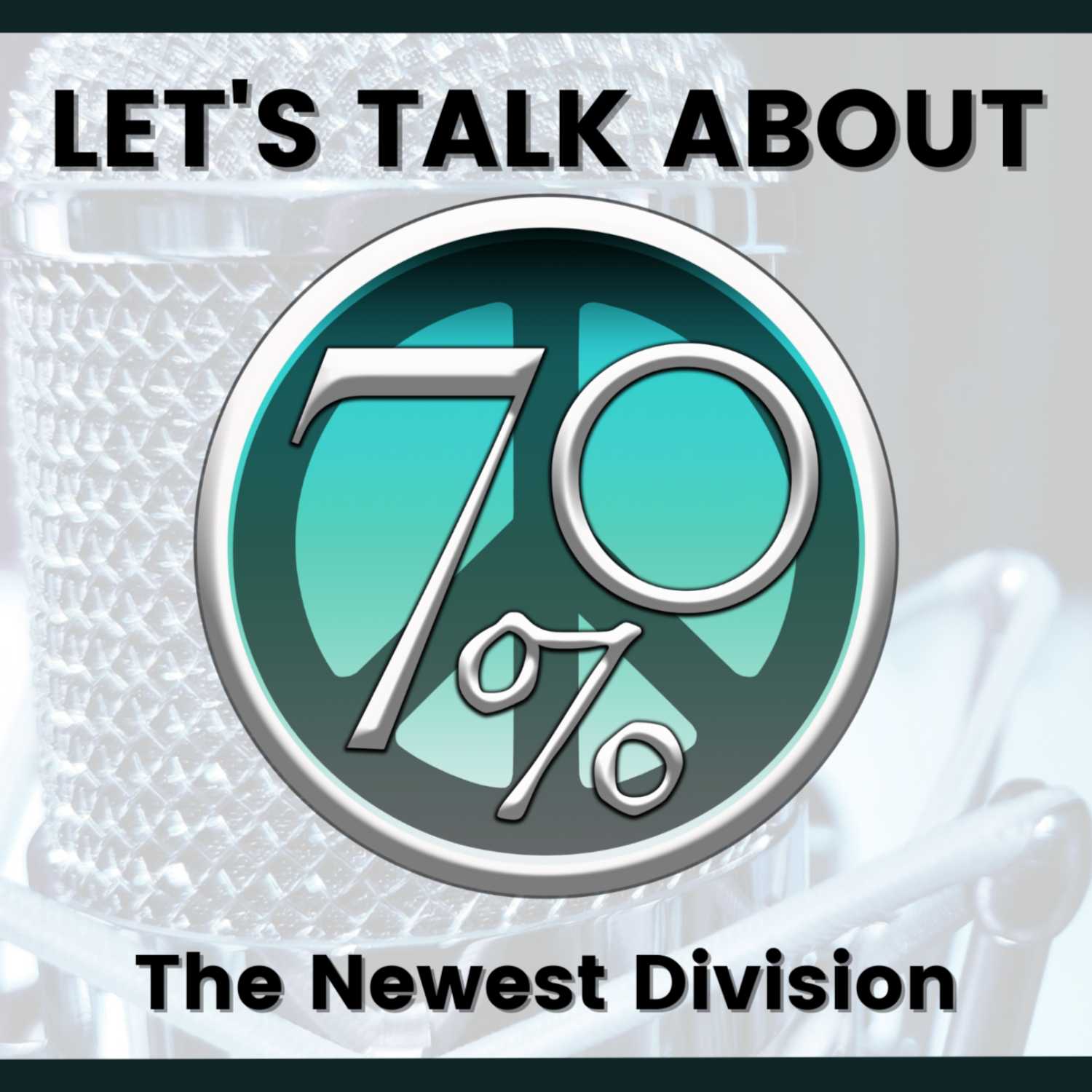 The 70% Podcast