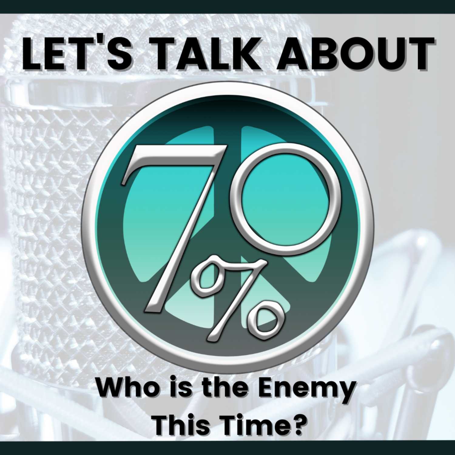 The 70% Podcast