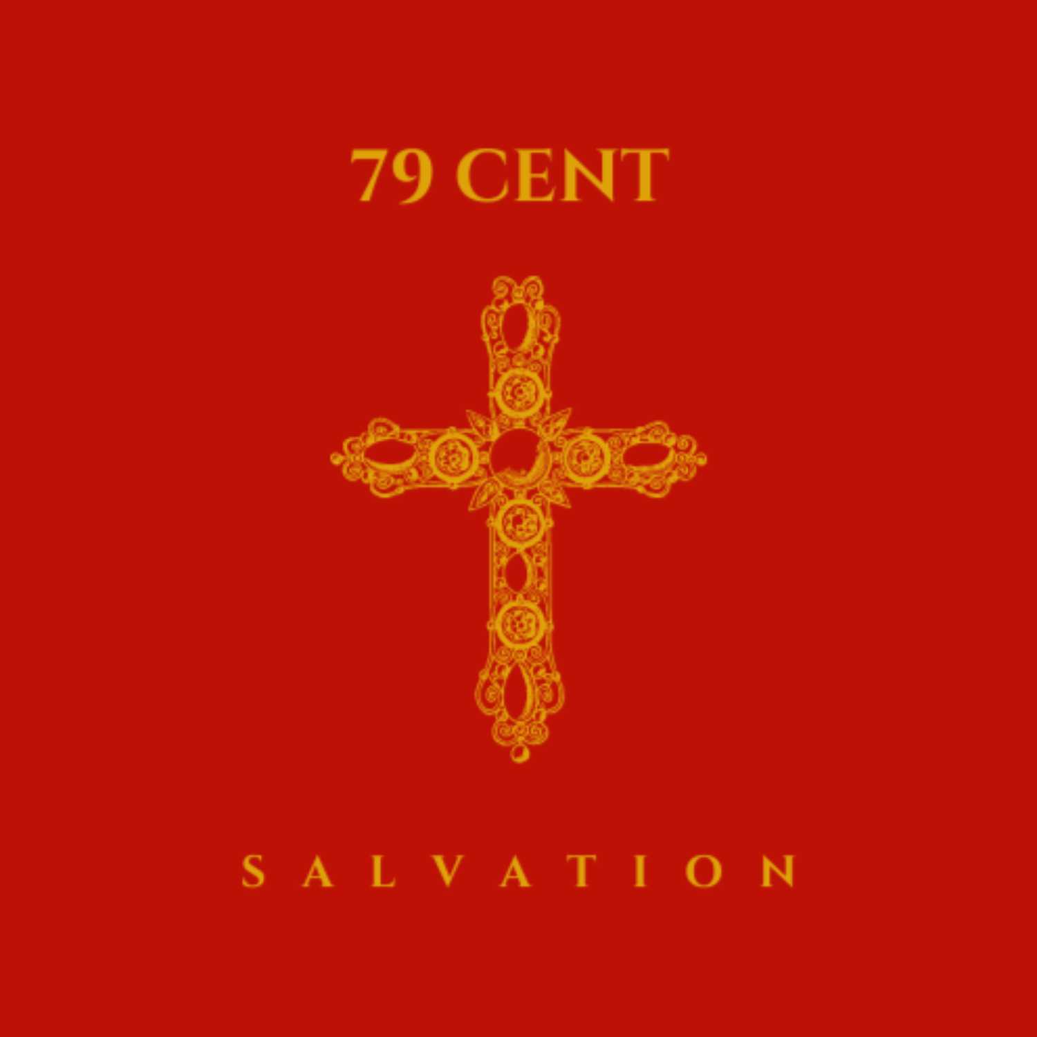 79 Cent Salvation