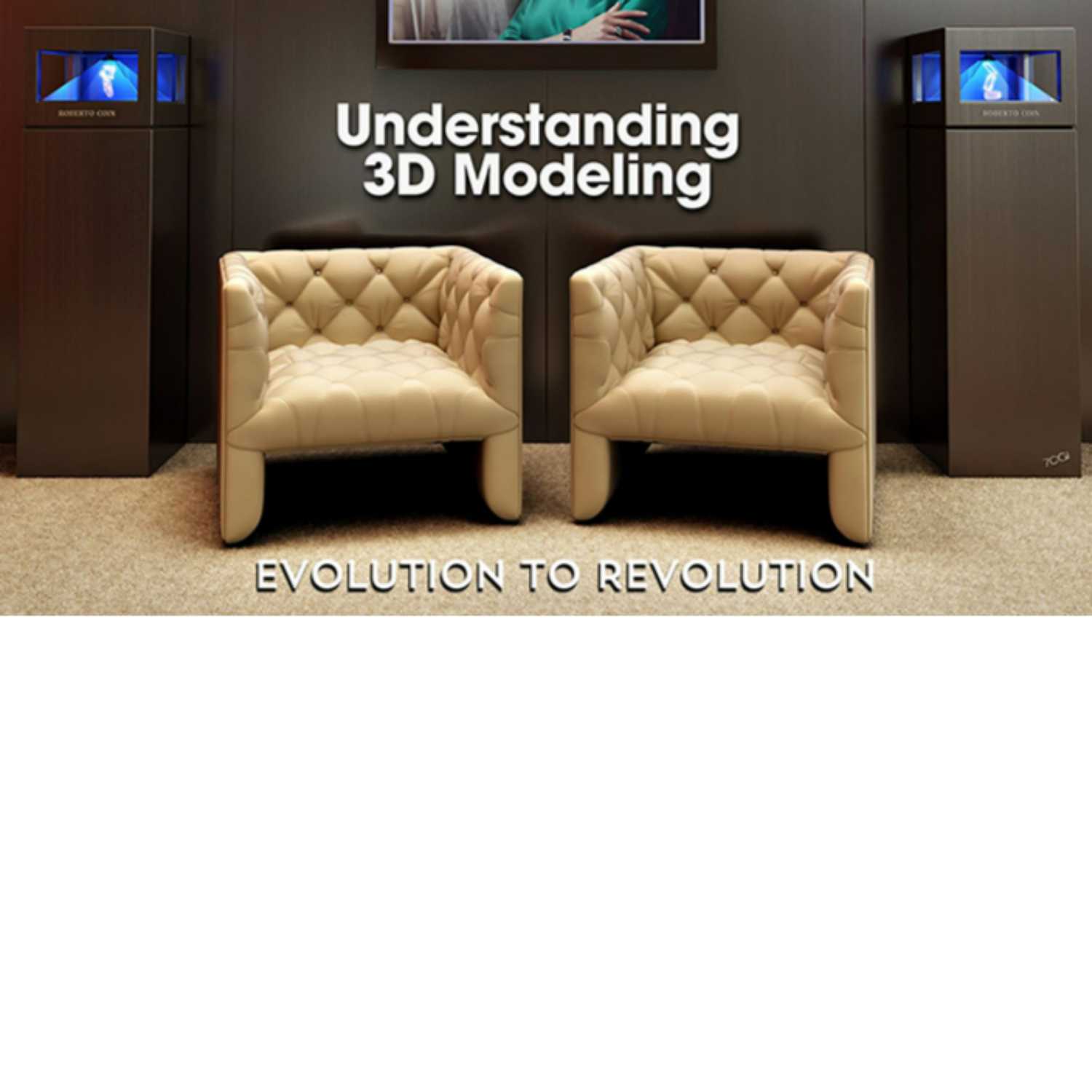 3D Modeling & Rendering Podcast
