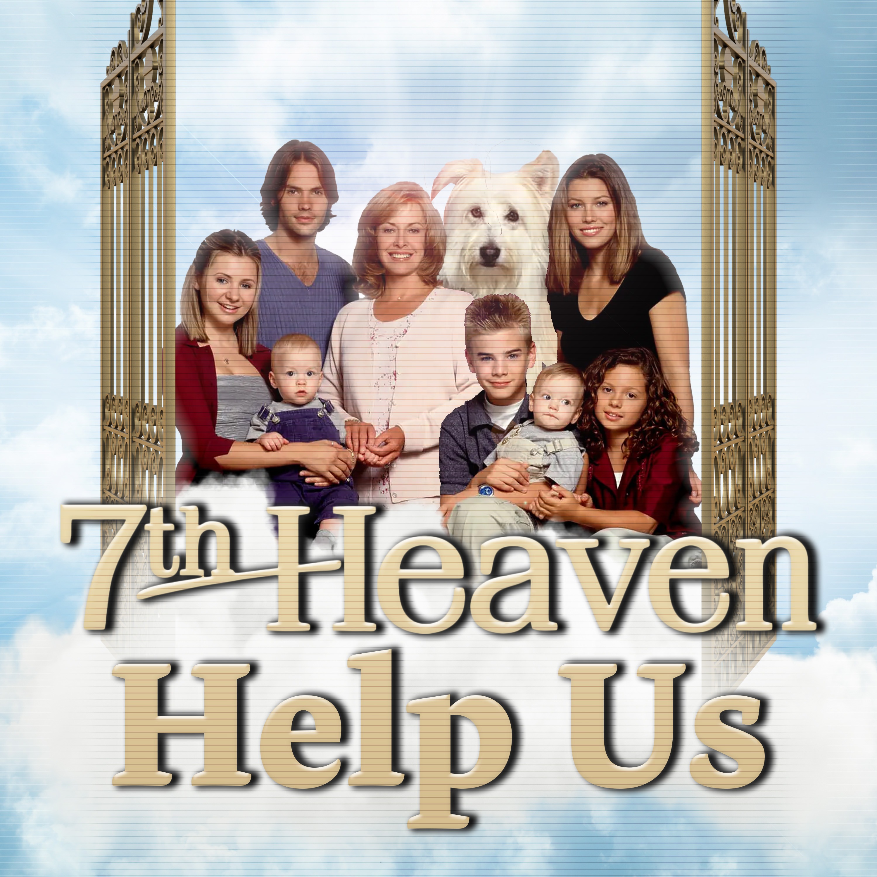 7th Heaven Help Us