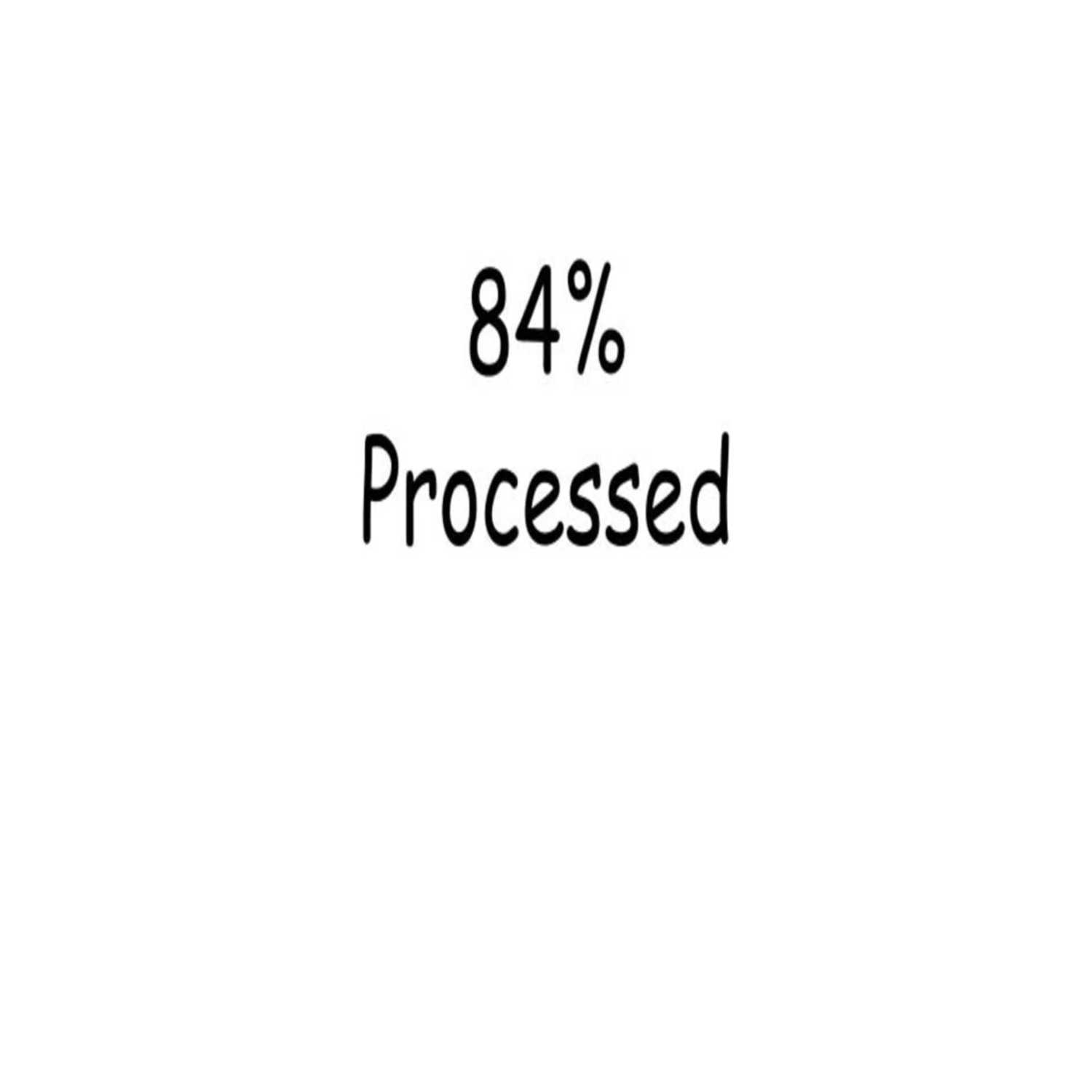 84% Processed