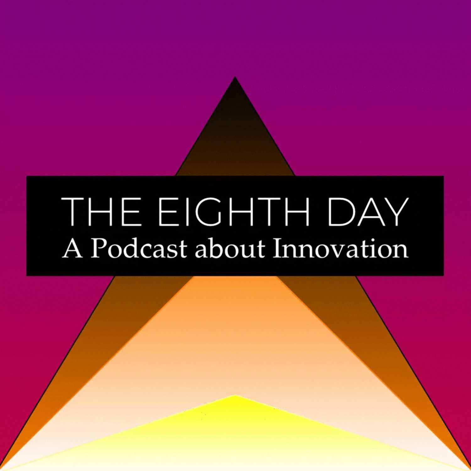 The Eighth Day Podcast